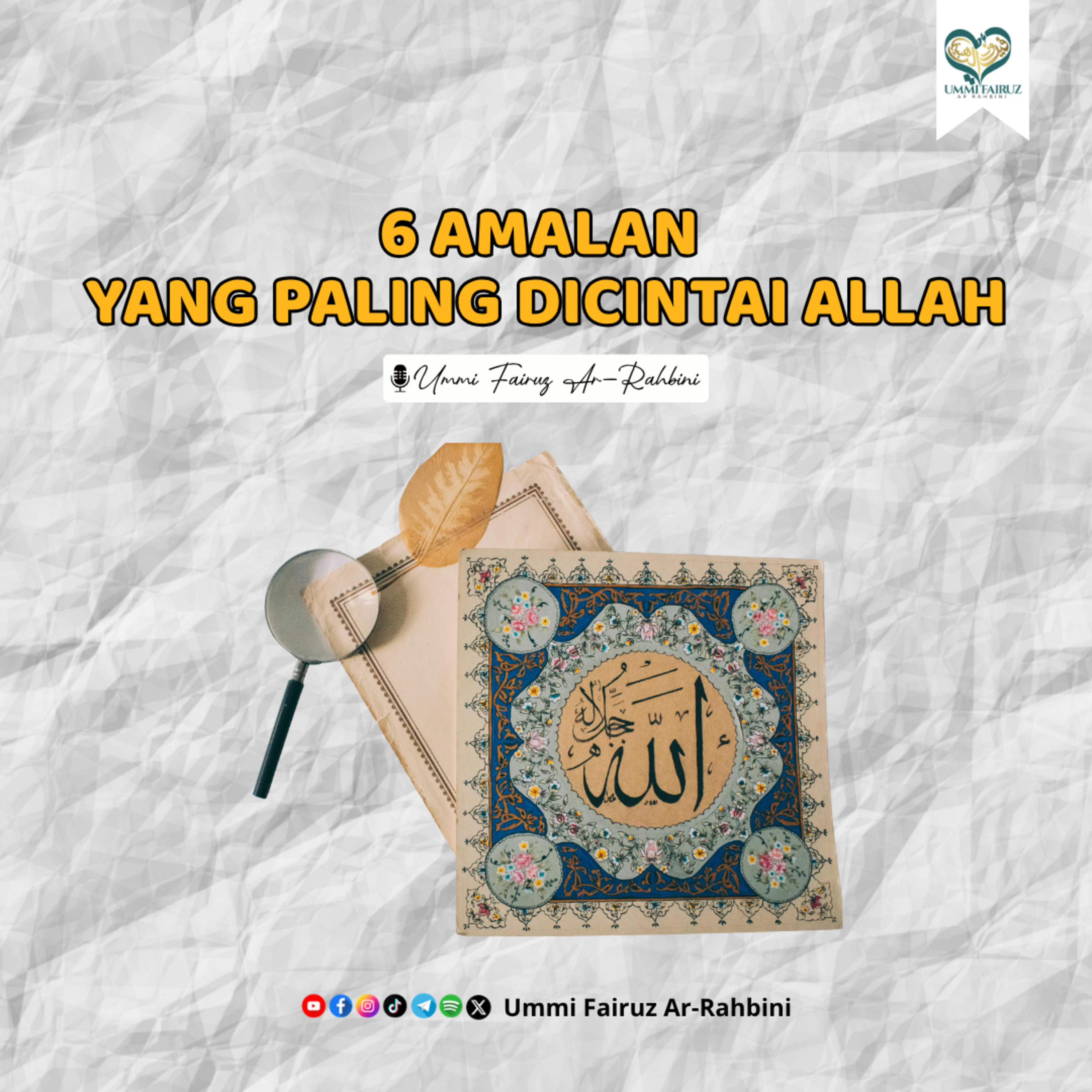 6 Amalan yang Paling Dicintai Allah SWT episode artwork