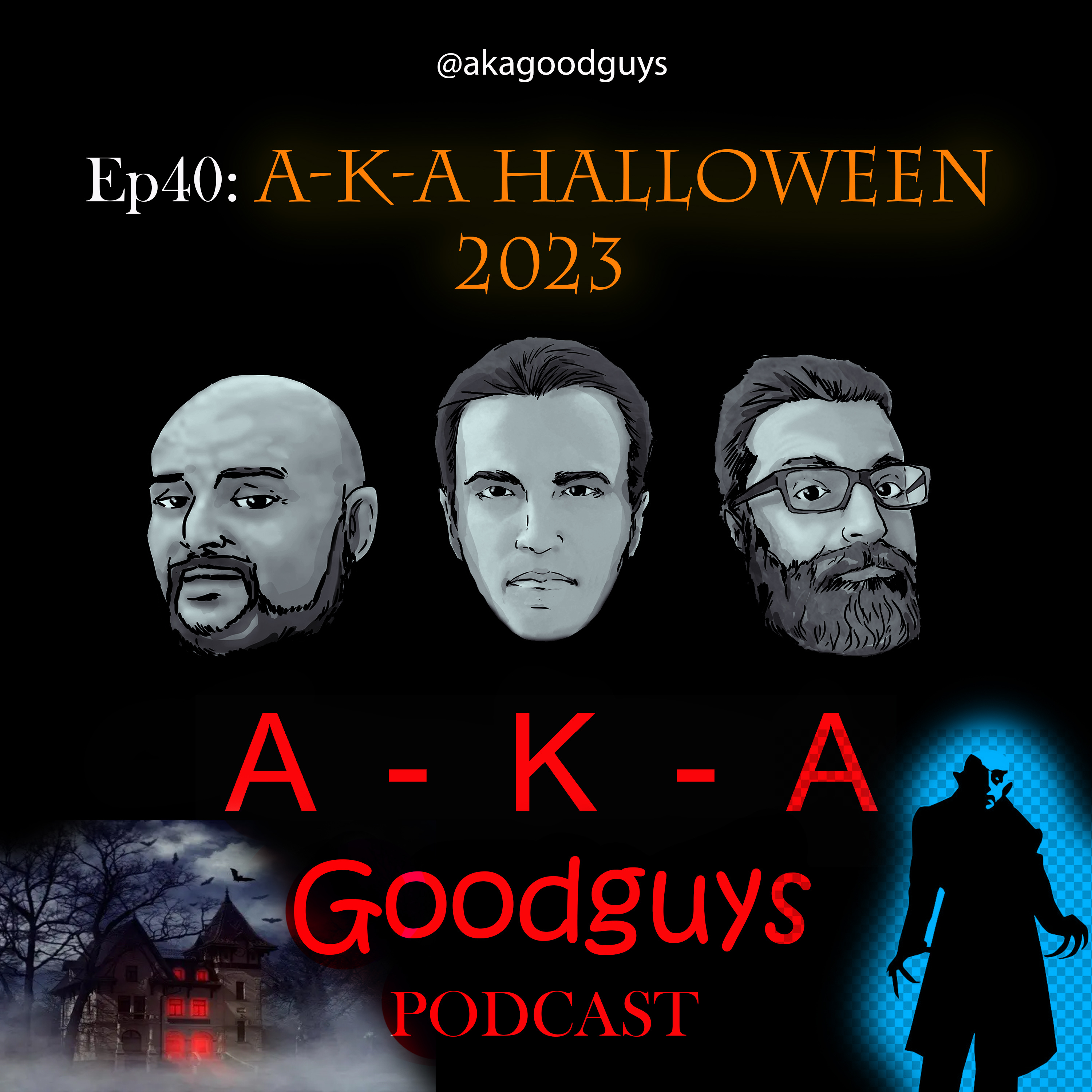 Ep 40: AKA Halloween 2023 episode artwork