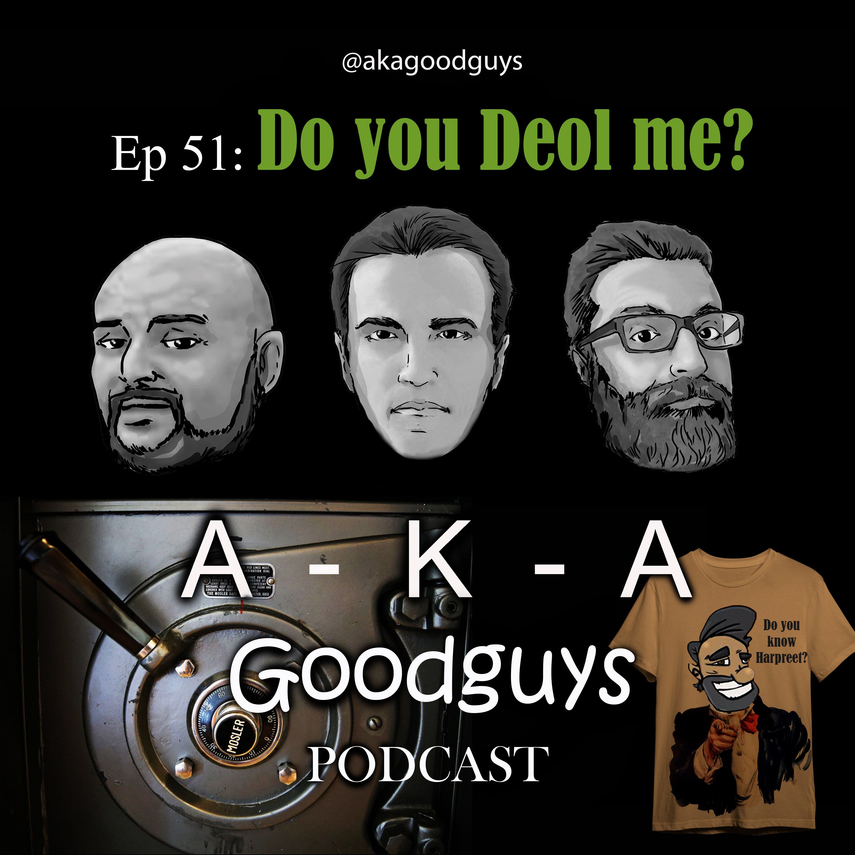 Ep 51: Do you Deol me? episode artwork