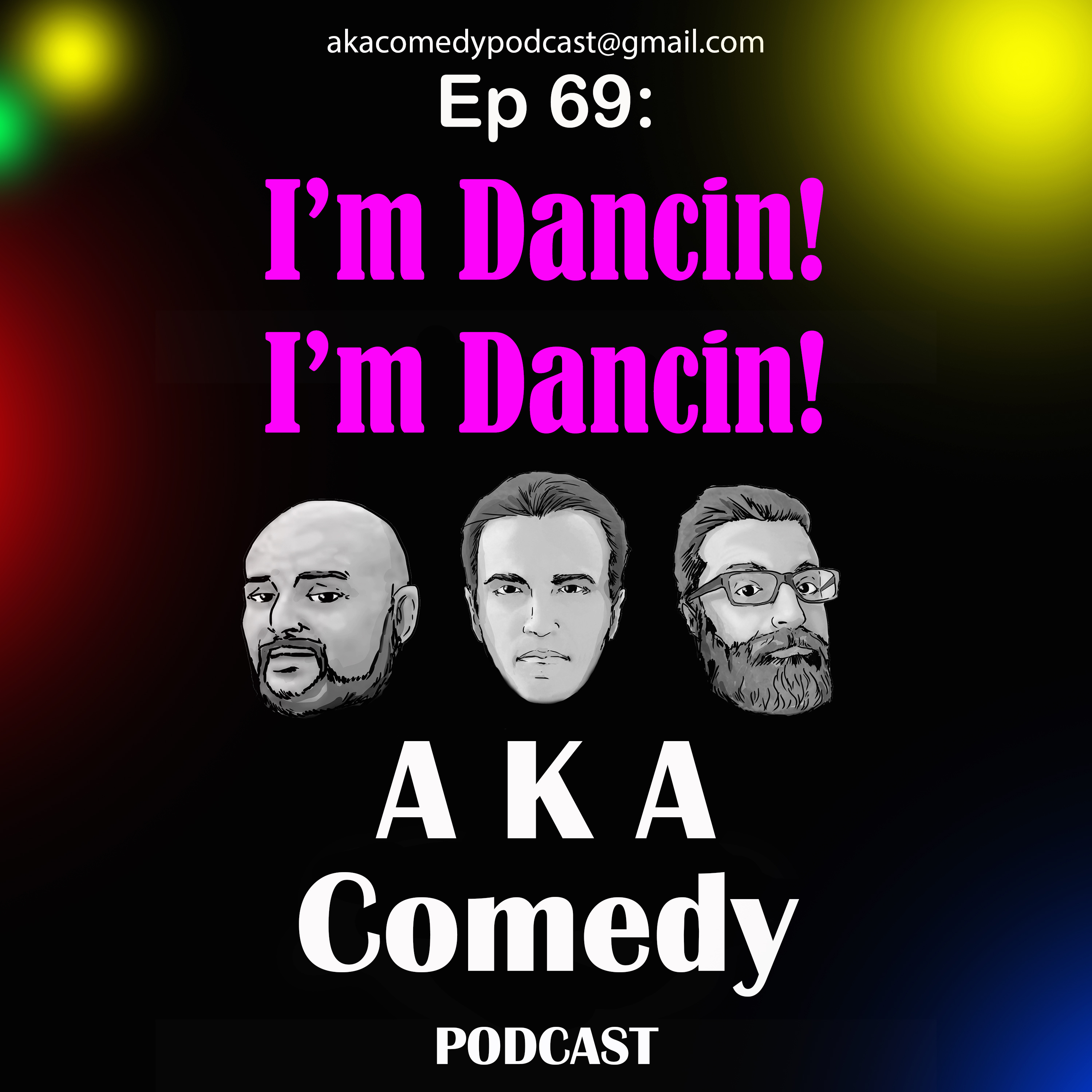 Ep 69: I'm Dancin! I'm Dancin! episode artwork