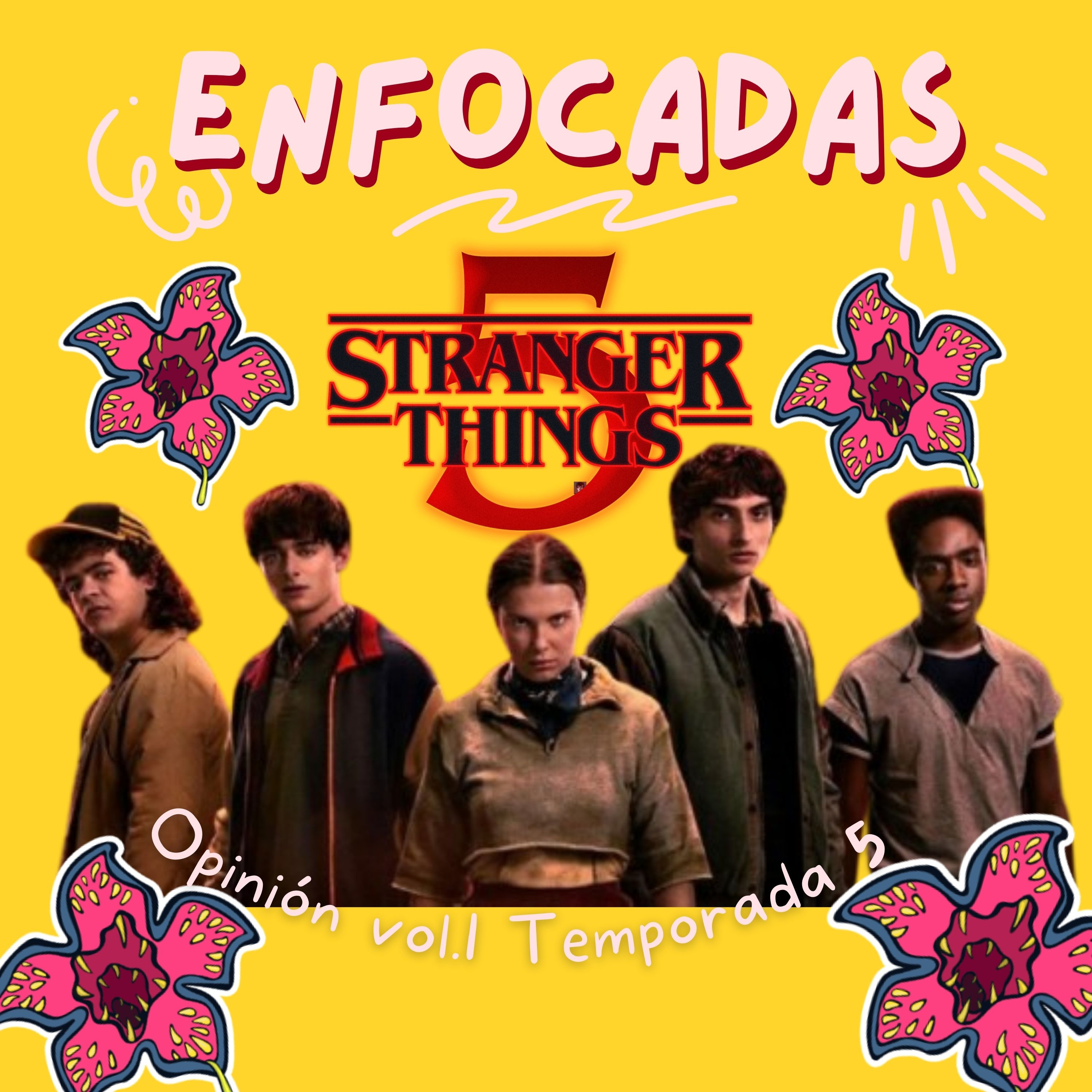T2:EP23- Nuestra OPINIÓN de STRANGER THINGS 5 VOL. 1 con SPOILERS episode artwork