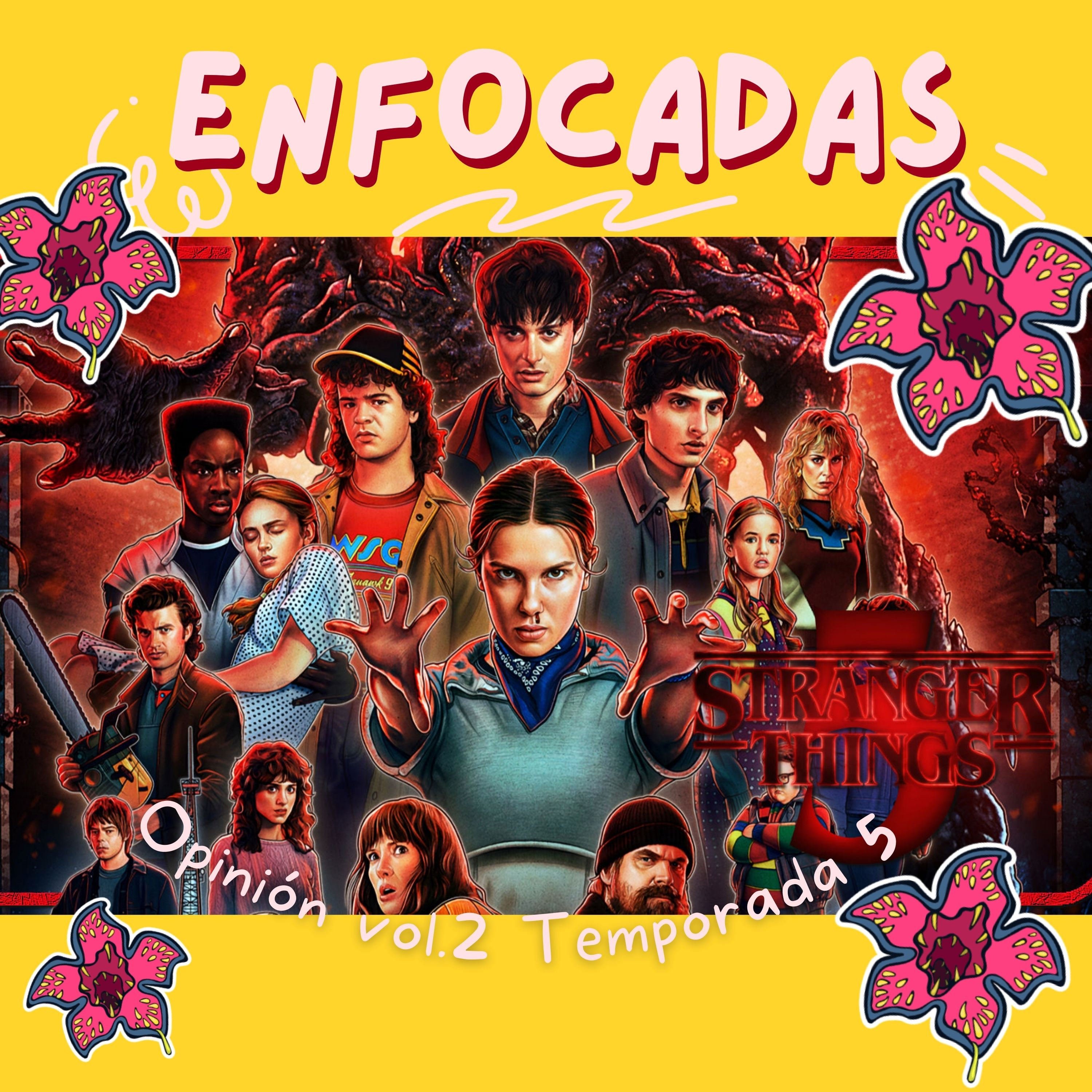 T2:EP24- Nuestra OPINIÓN de STRANGER THINGS 5 VOL. 2 con SPOILERS episode artwork