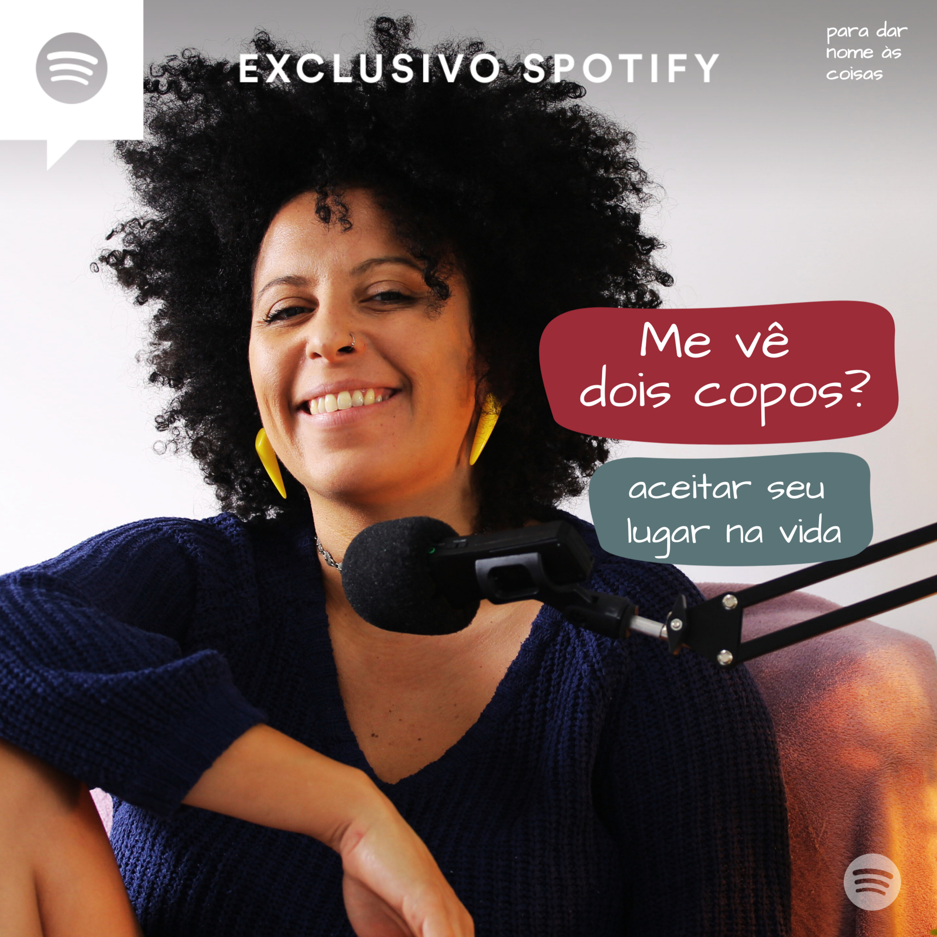 [VÍDEO] #08 Aceitar o seu lugar na vida - Me vê dois copos? 