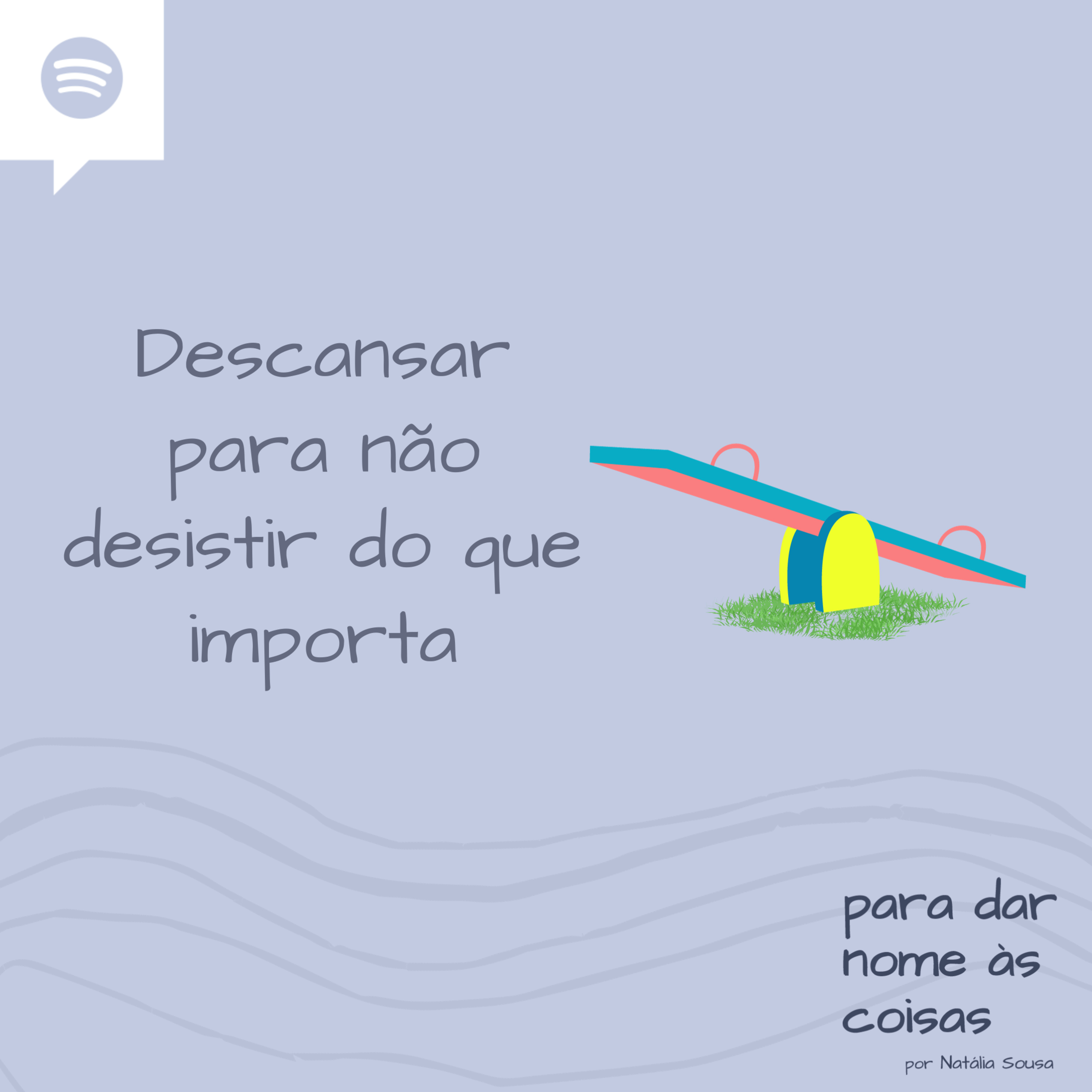 Para dar nome às coisas