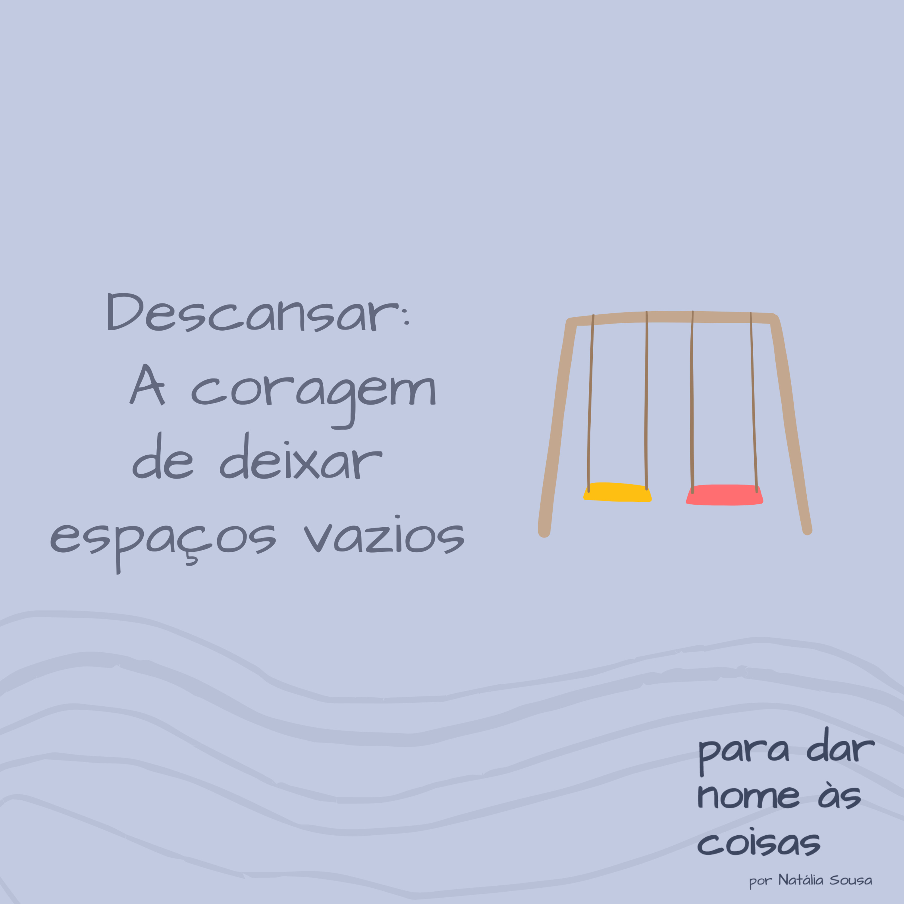 Para dar nome às coisas