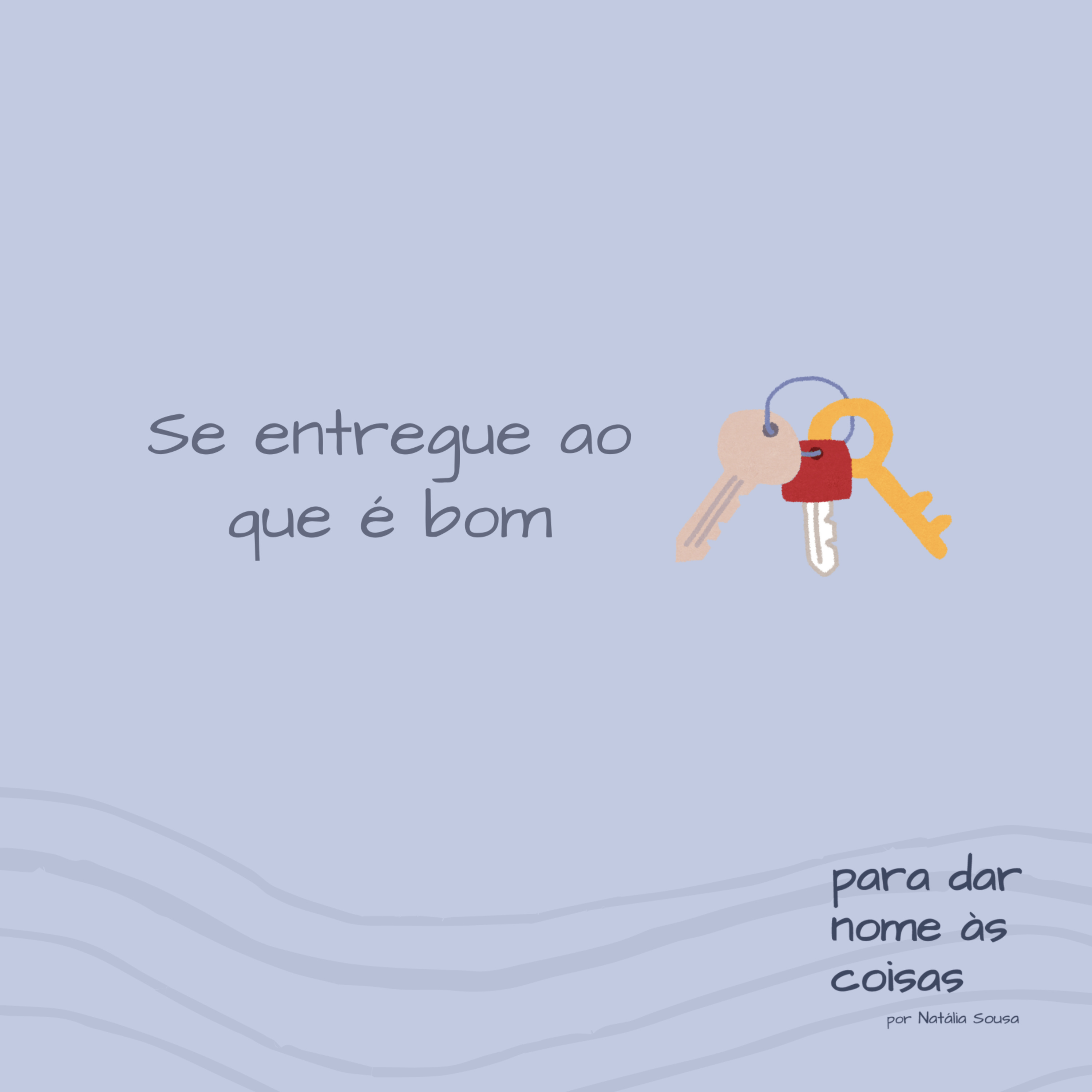 S08EP312 - Se entregue ao que é bom