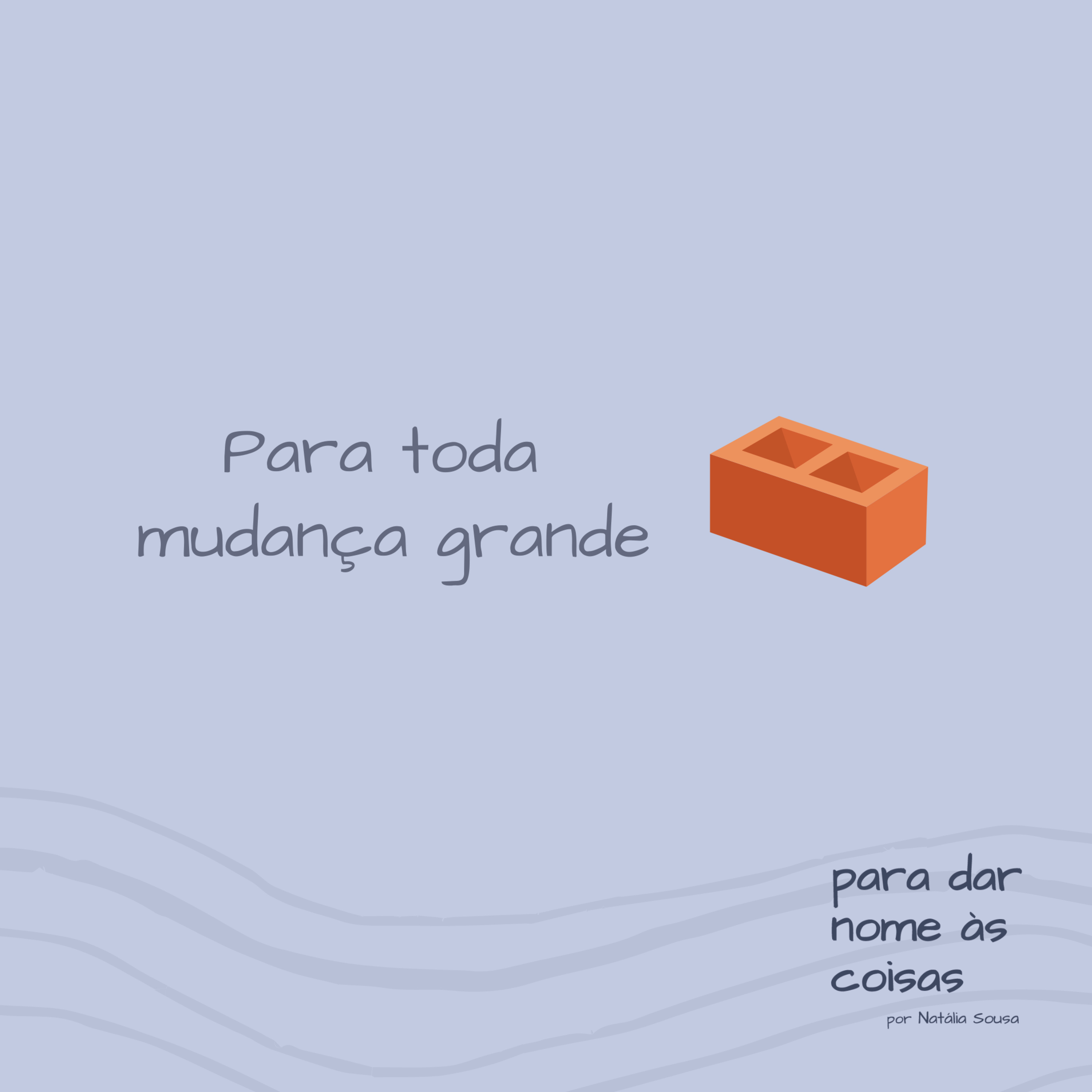 S08EP325 - Para toda mudança grande