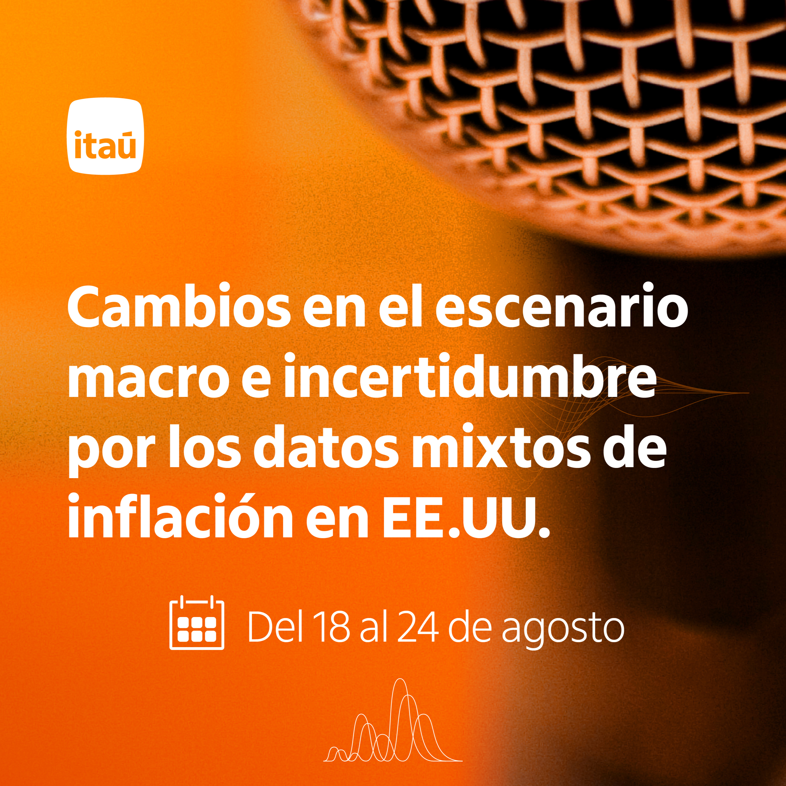 Cambios en el escenario macro e incertidumbre por los datos mixtos de inflación en EE.UU