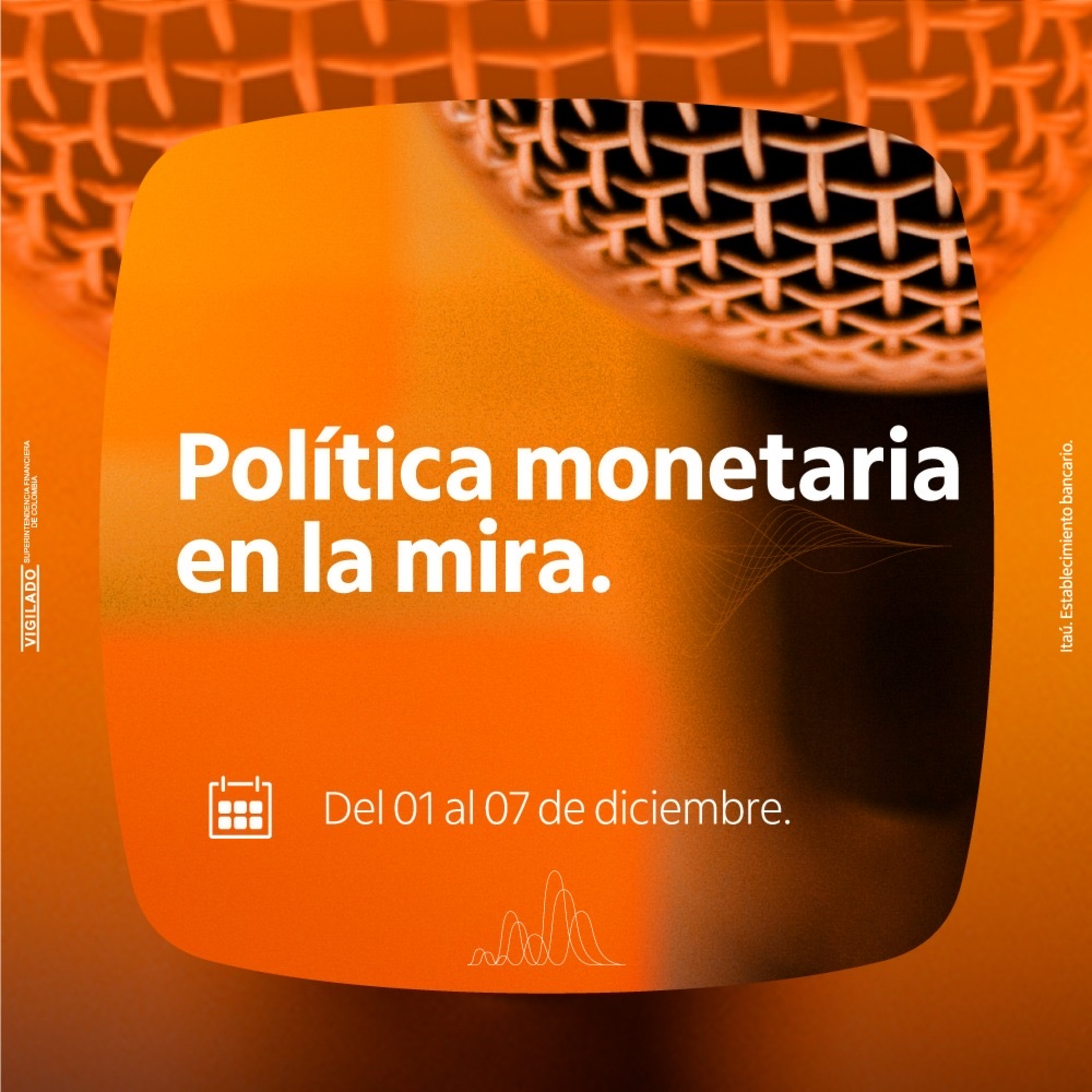 Política monetaria en la mira