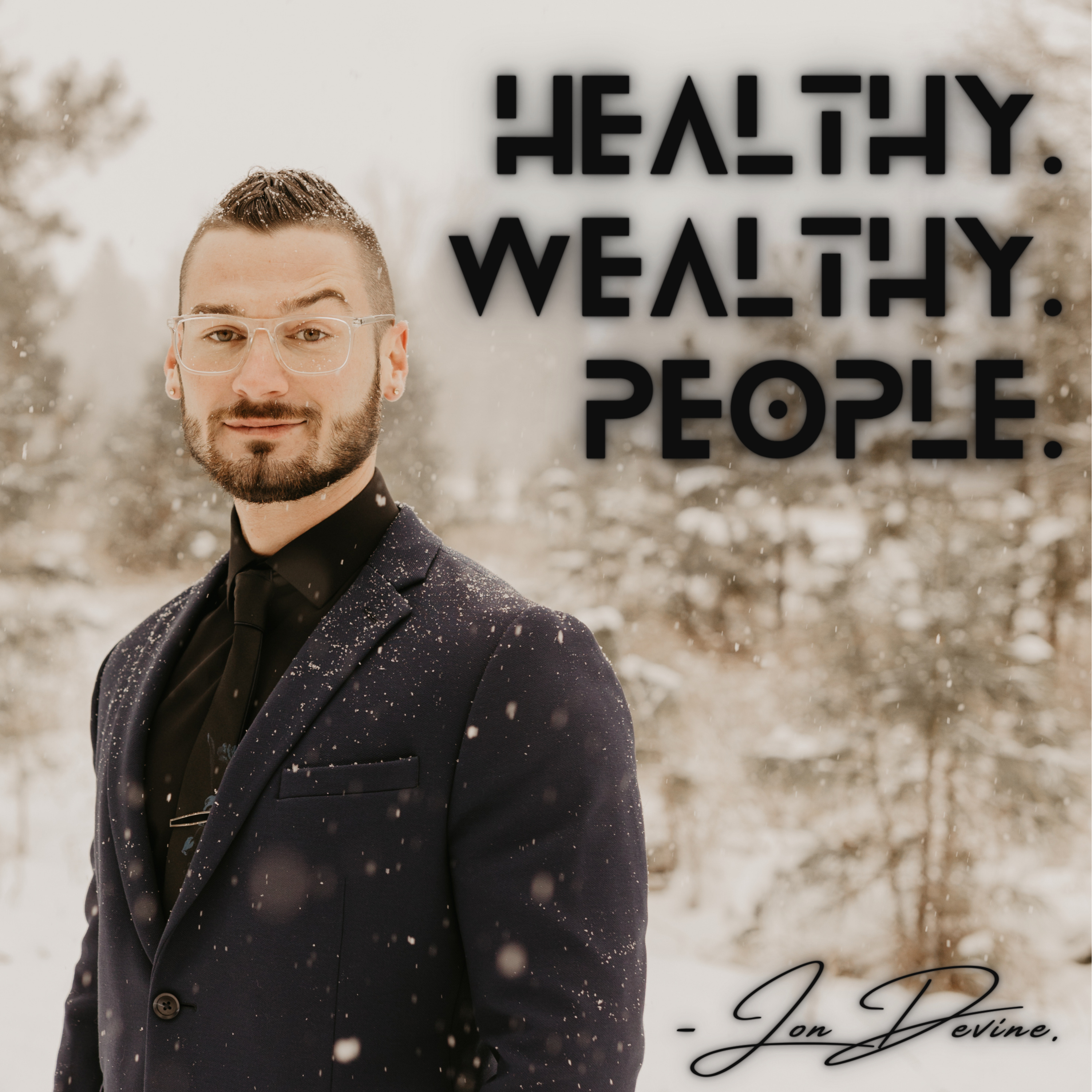Healthy. Wealthy. People.
