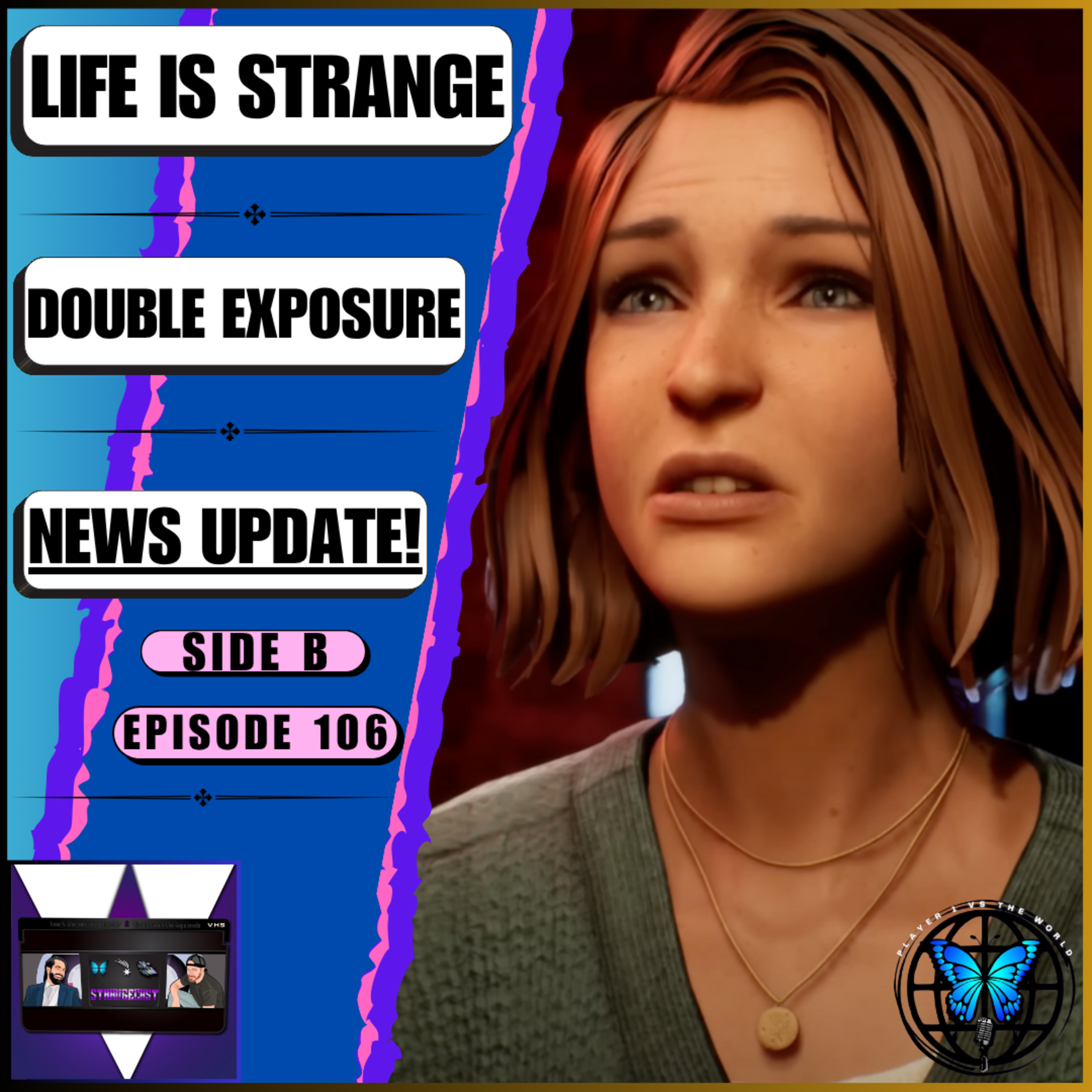 StrangeCast — The Definitive Life Is Strange Fan Podcast