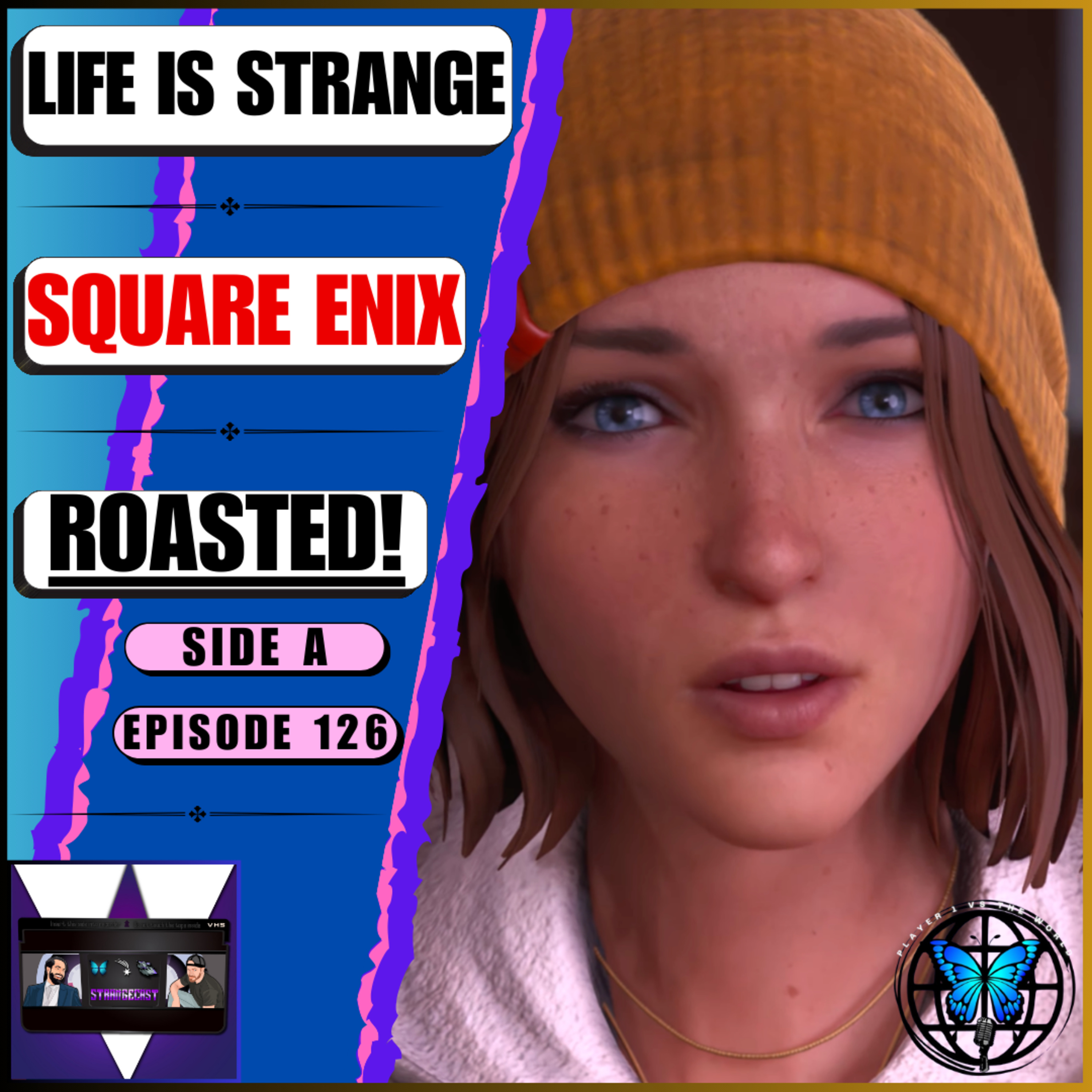 StrangeCast — The Definitive Life Is Strange Fan Podcast