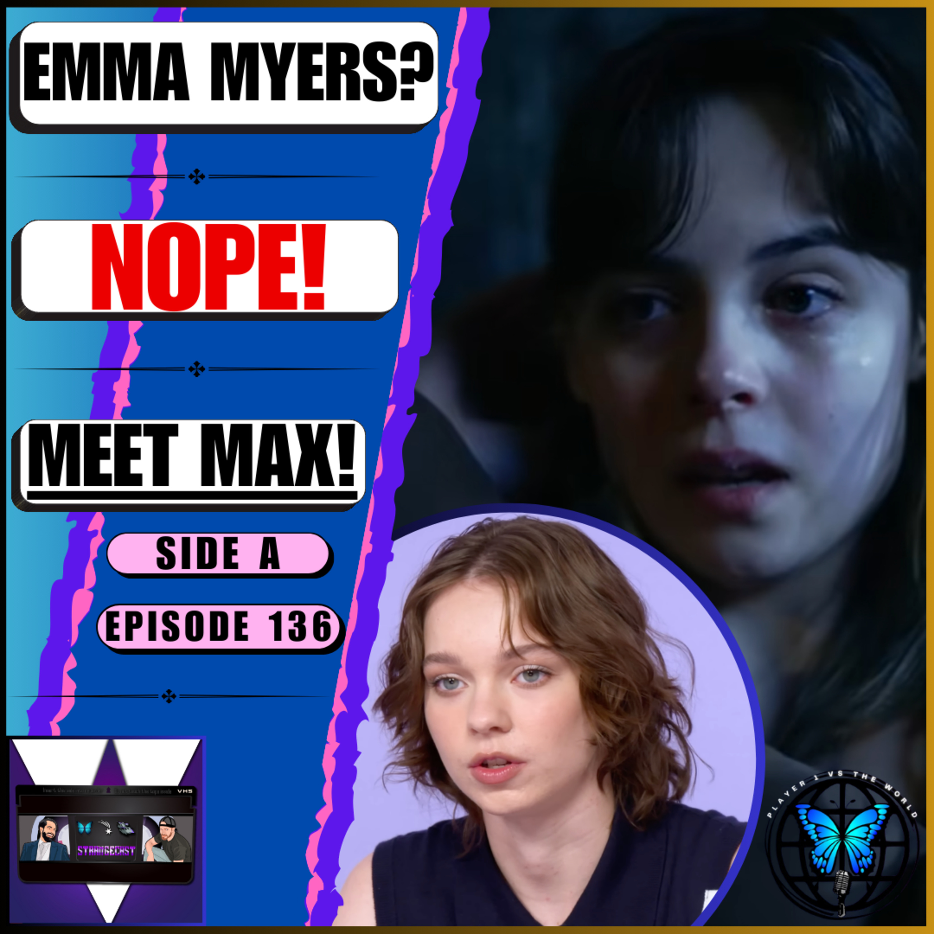 ‘No Emma Myers, No party?’ — Why Max’s NEW Life Is Strange TV Actor Pick Still Works | Ep 136 Side A episode artwork