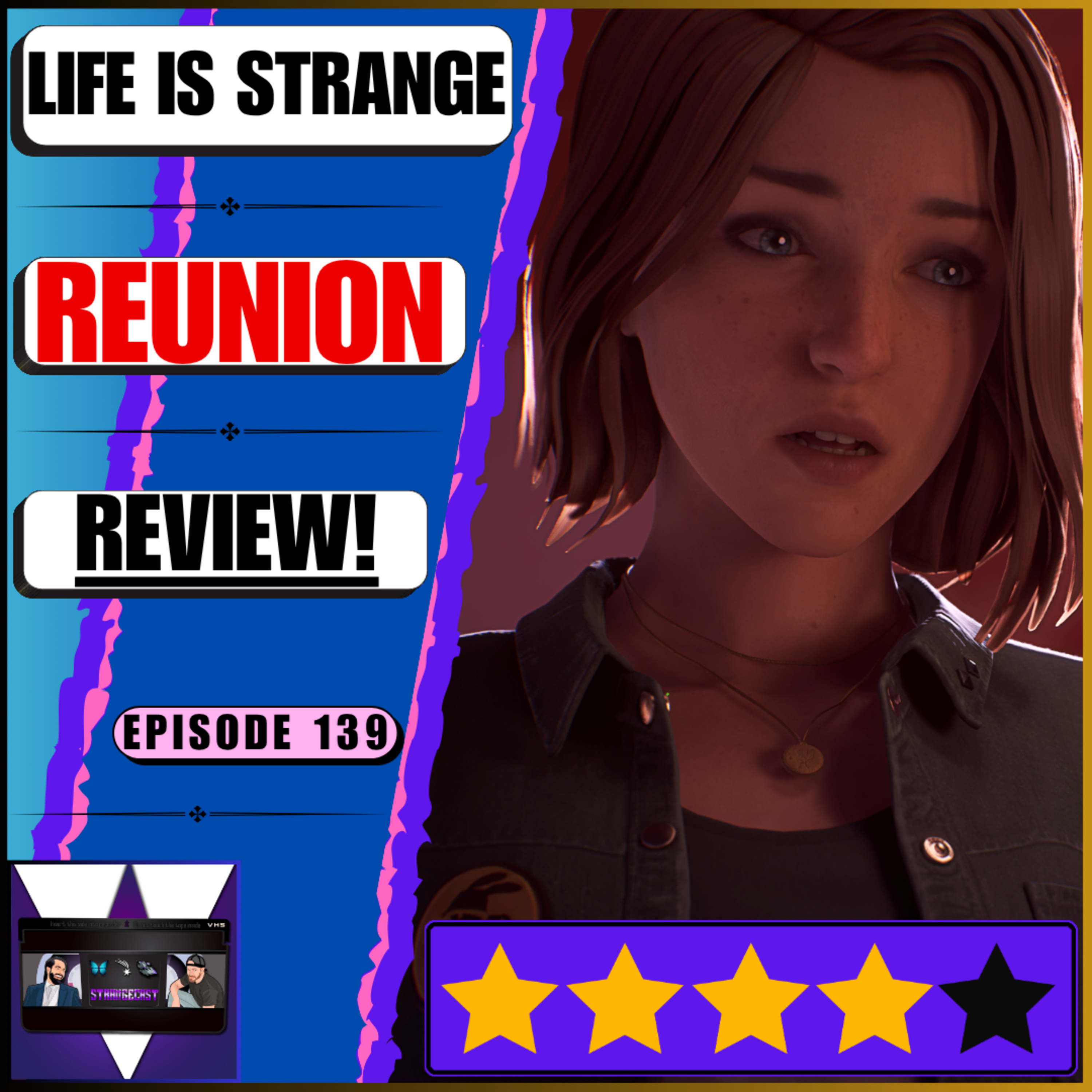 ‘Redemption?’ — The Life Is Strange: Reunion Review & Spoilercast For Deck Nine’s NEW Game! | Ep 139 episode artwork