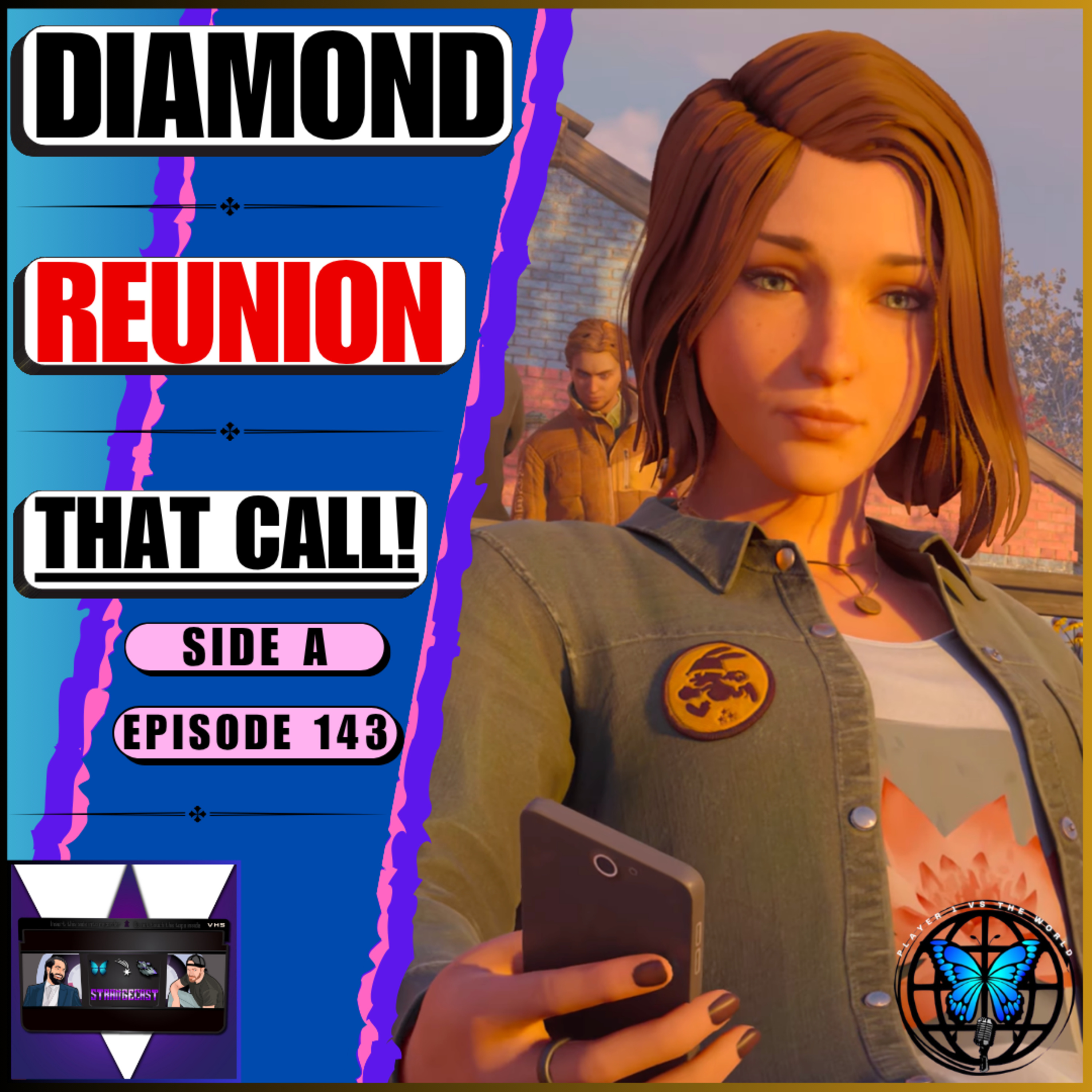 Did Life Is Strange: Reunion Do Diamond ‘Dirty’ With *That* Max Caulfield Scene? 📱👀 | Ep 143 Side A episode artwork