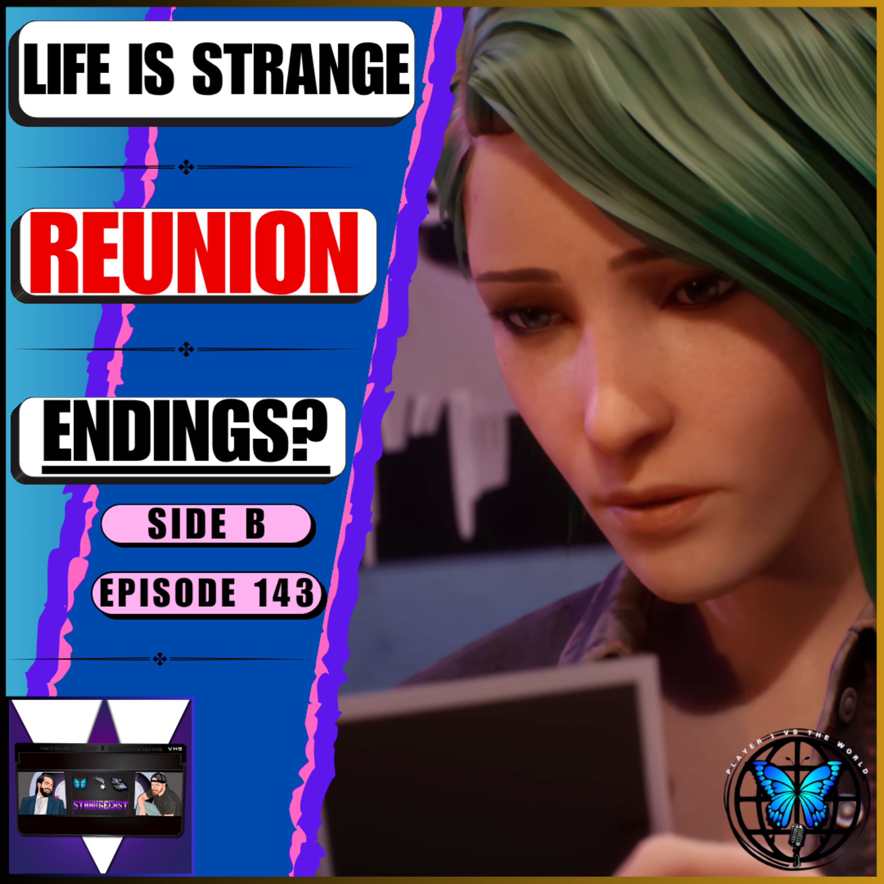The ‘Best’ Ending For Max Caulfield In Deck Nine’s Life Is Strange: Reunion? 📸🤔 | Ep 143 Side B episode artwork