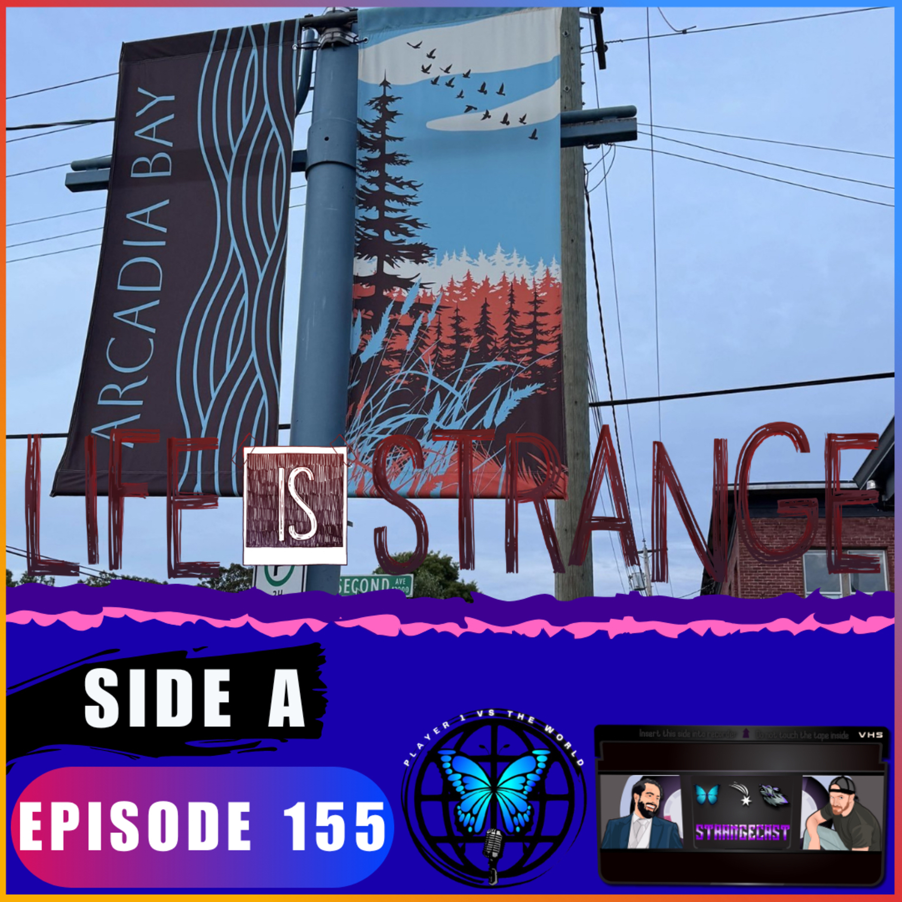 The Life Is Strange TV Show Has Brought The Magic Of Arcadia Bay To This Location! | Ep 155 Side A episode artwork