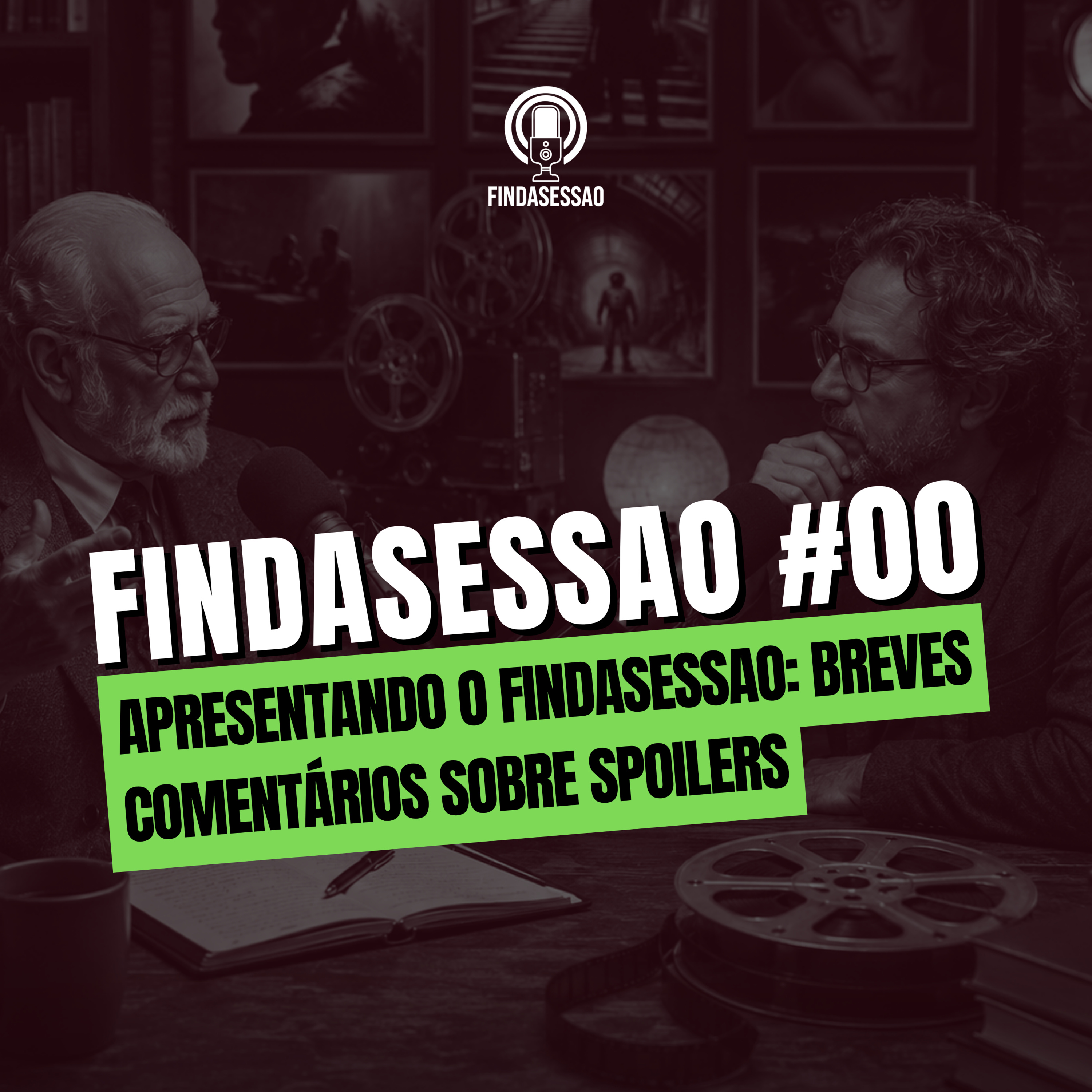 Apresentando o Findasessao: breves comentários sobre o spoiler • Findasessao #00 episode artwork