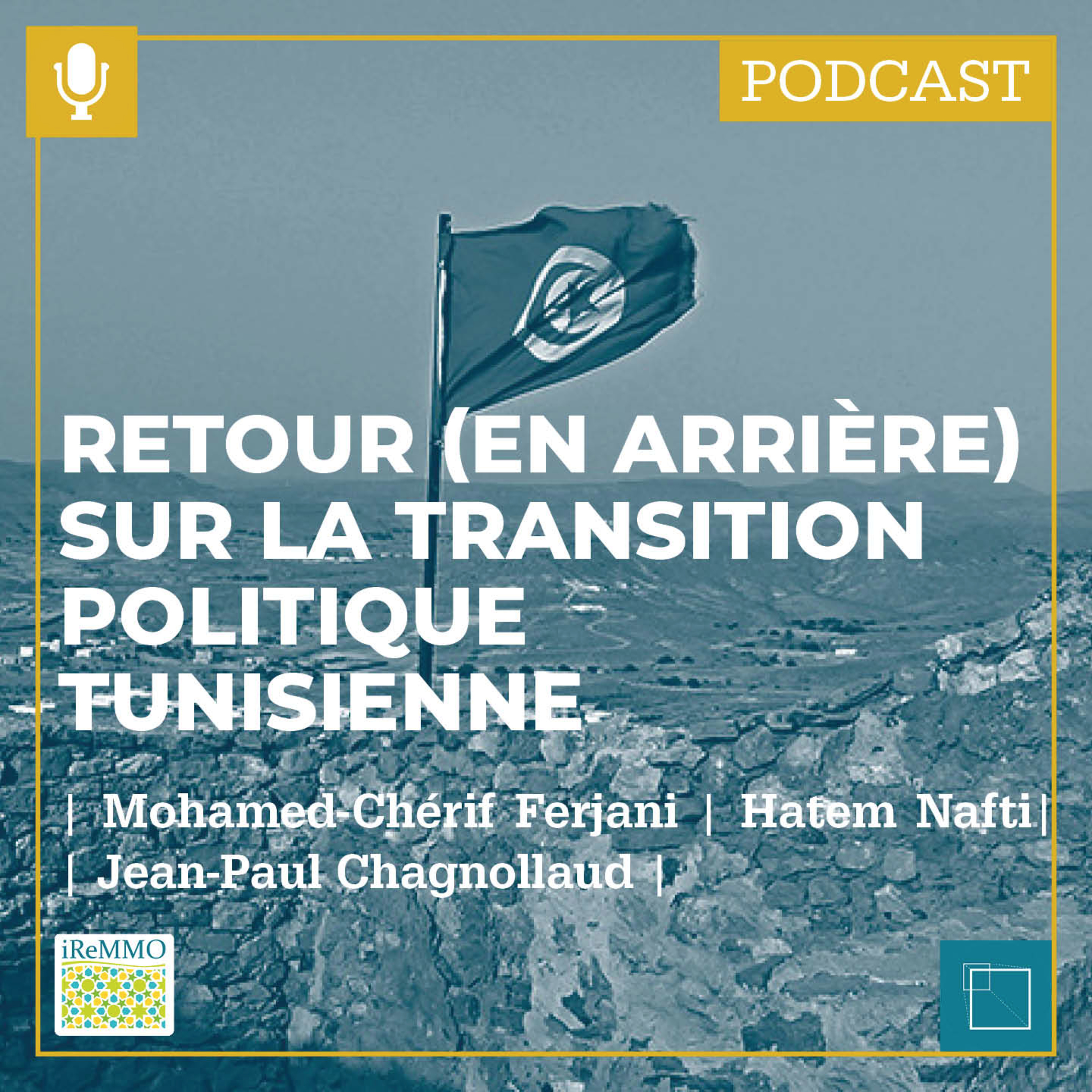 Retour (en arrière) sur la transition politique tunisienne [Grand format] episode artwork