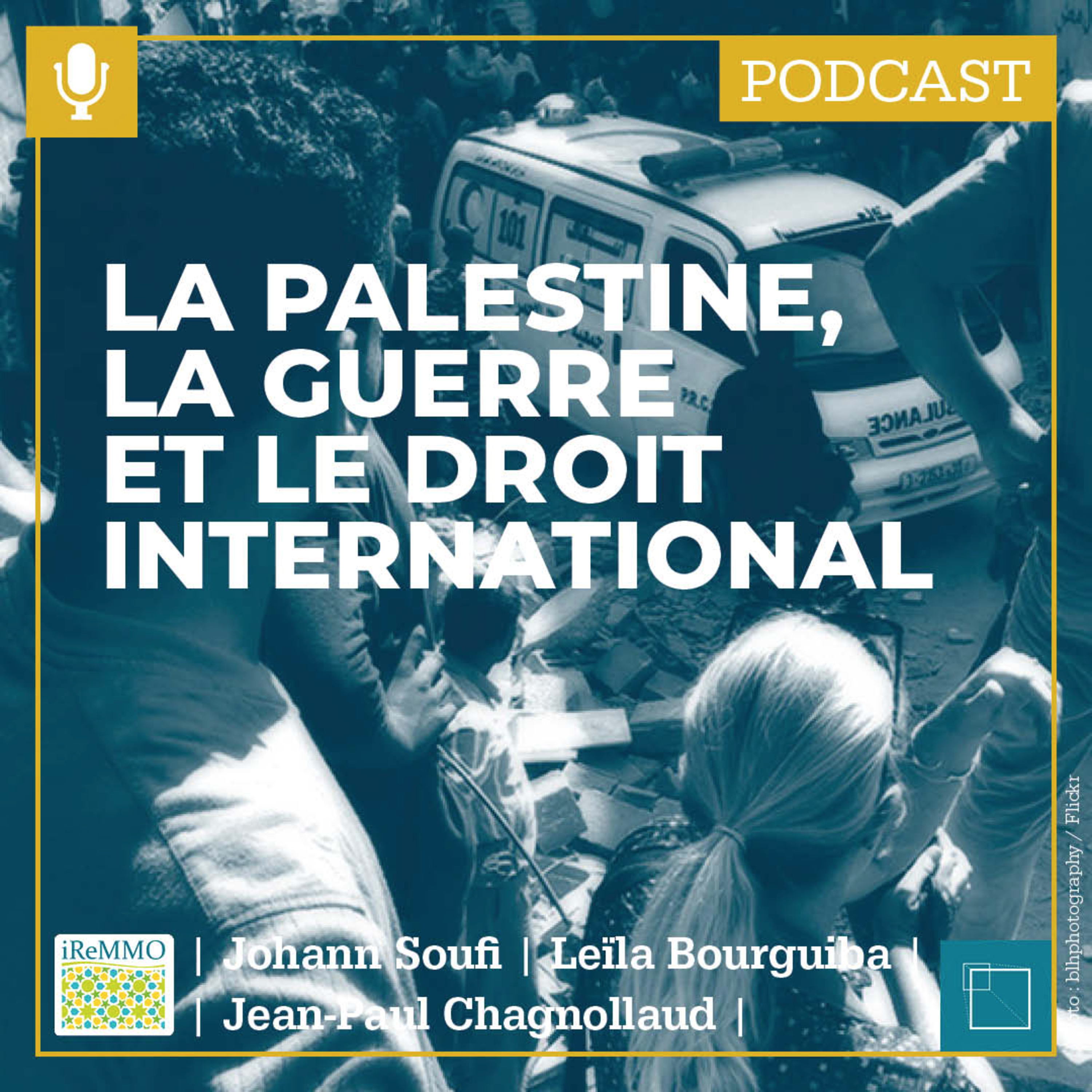 La Palestine, la guerre et le droit international [Grand Format] episode artwork