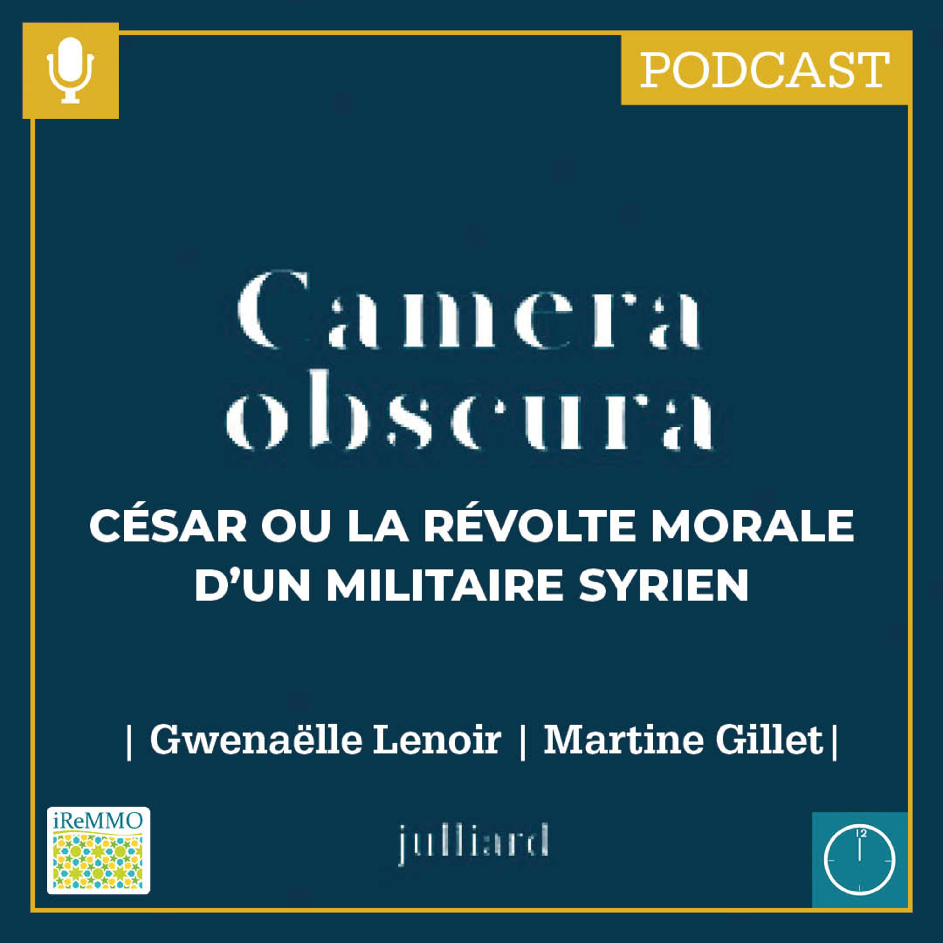 Camera obscura. César ou la révolte morale d’un militaire syrien [Midi] episode artwork