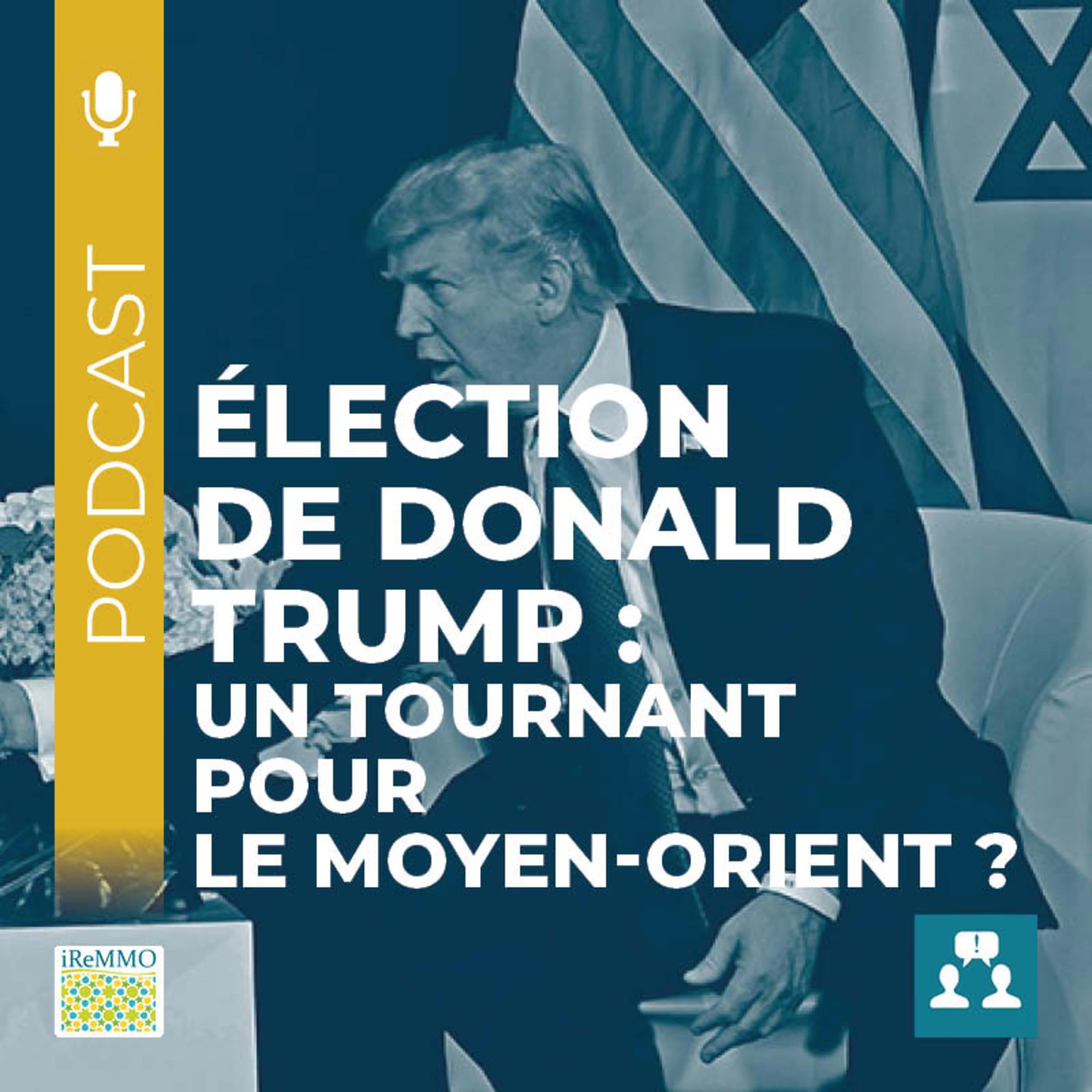 Élection de Donald Trump: un tournant pour le Moyen-Orient? episode artwork