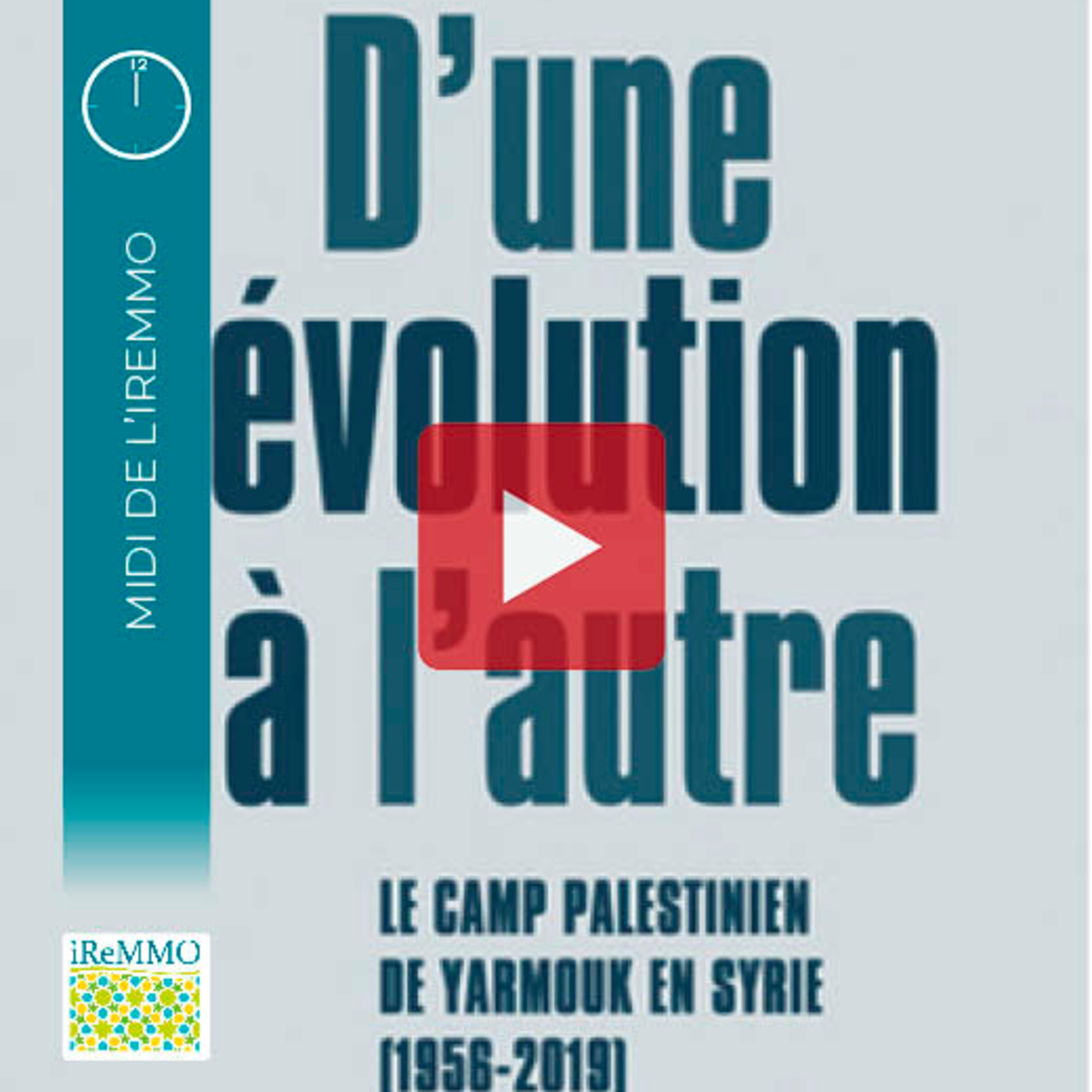 D’une révolution à l’autre. Le camp palestinien de Yarmouk (1956-2019) [Midi] episode artwork