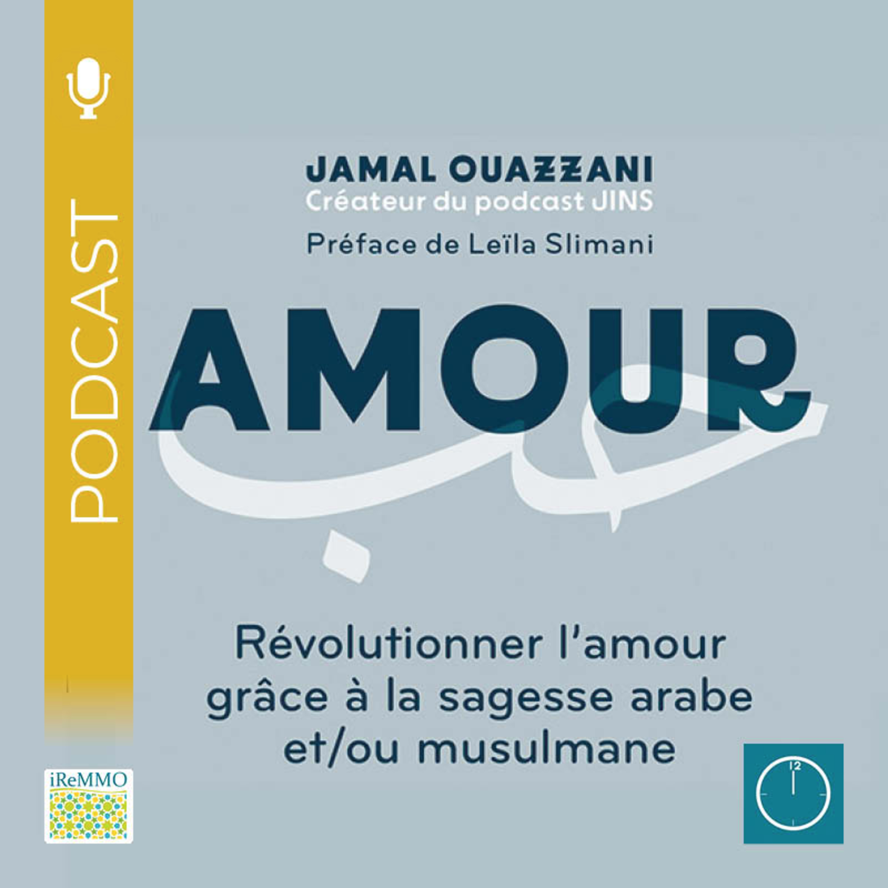 Révolutionner l’Amour grâce à la sagesse arabe et/ou musulmane [Midi] episode artwork