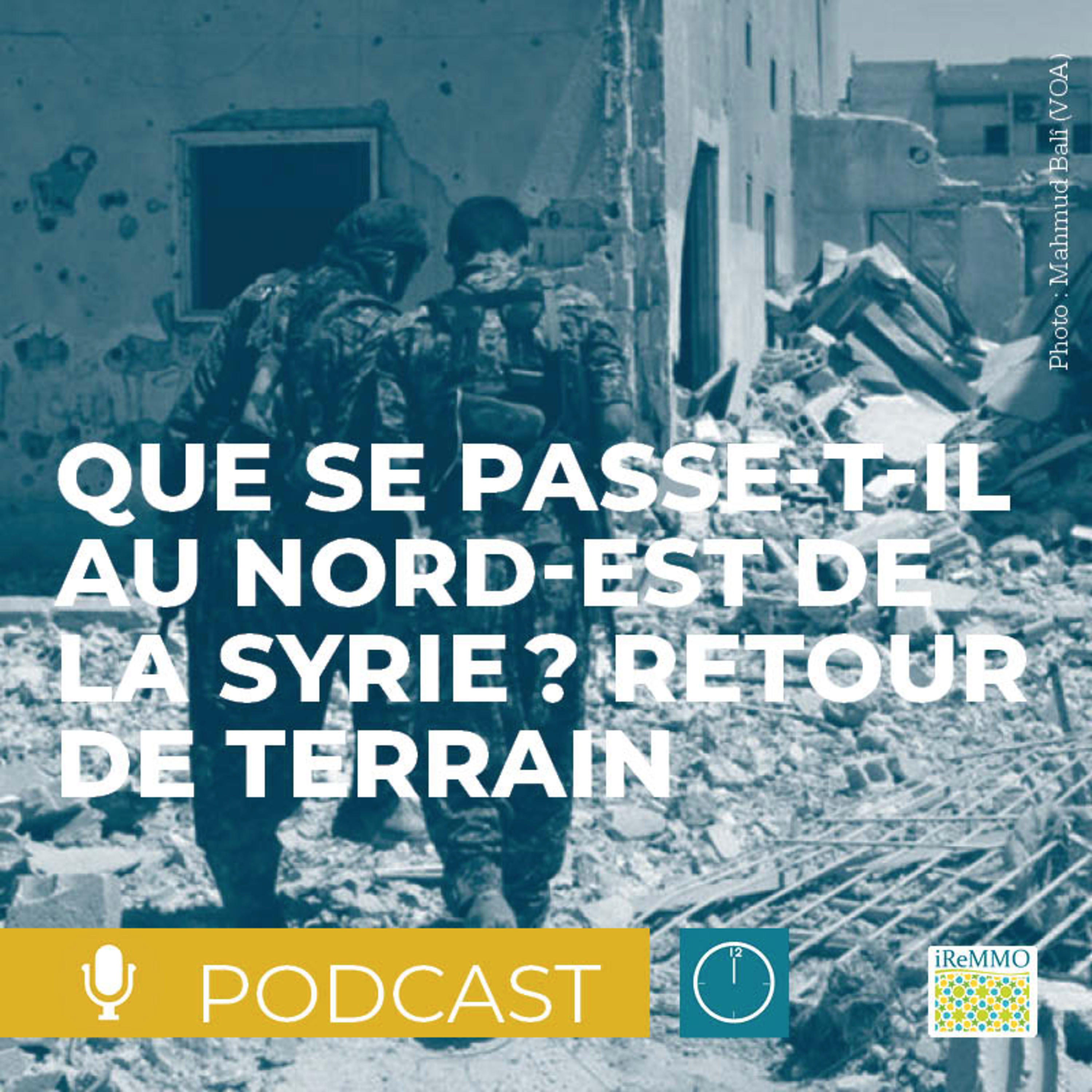 Que se passe-t-il au Nord-Est de la Syrie? Retour de terrain [Midi] episode artwork