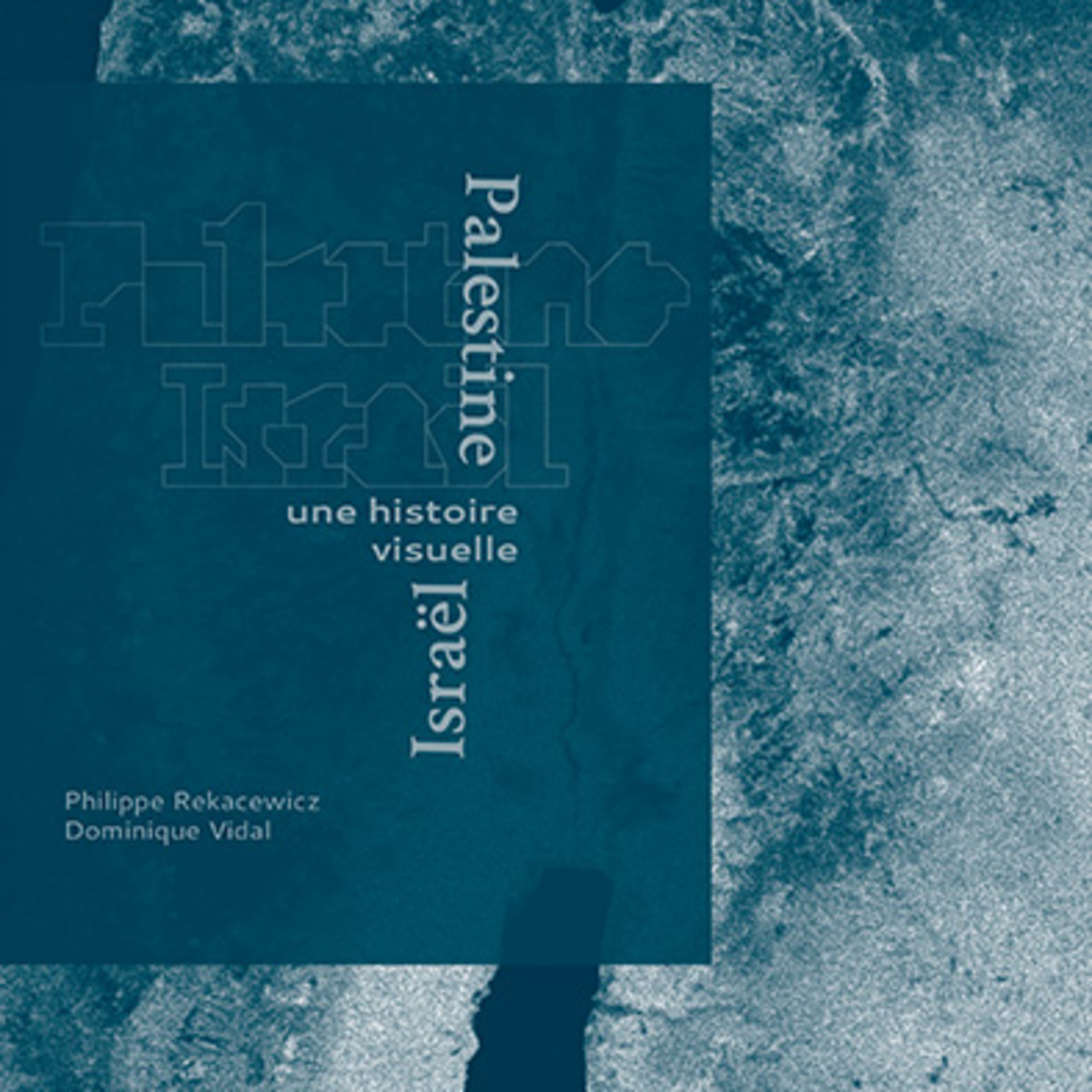 Palestine-Israël. Une histoire visuelle [Midi] episode artwork
