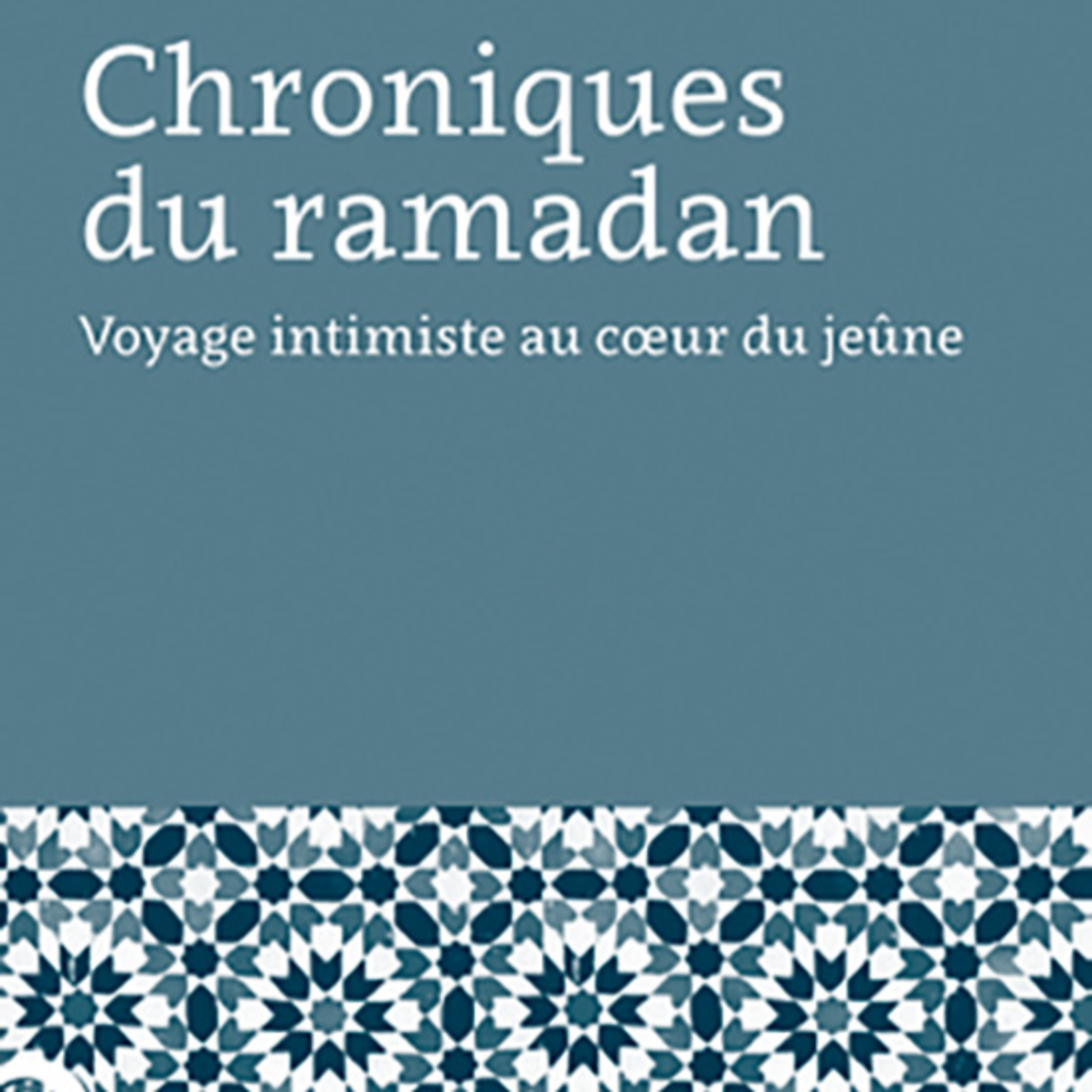 Chroniques du ramadan [Midi] episode artwork