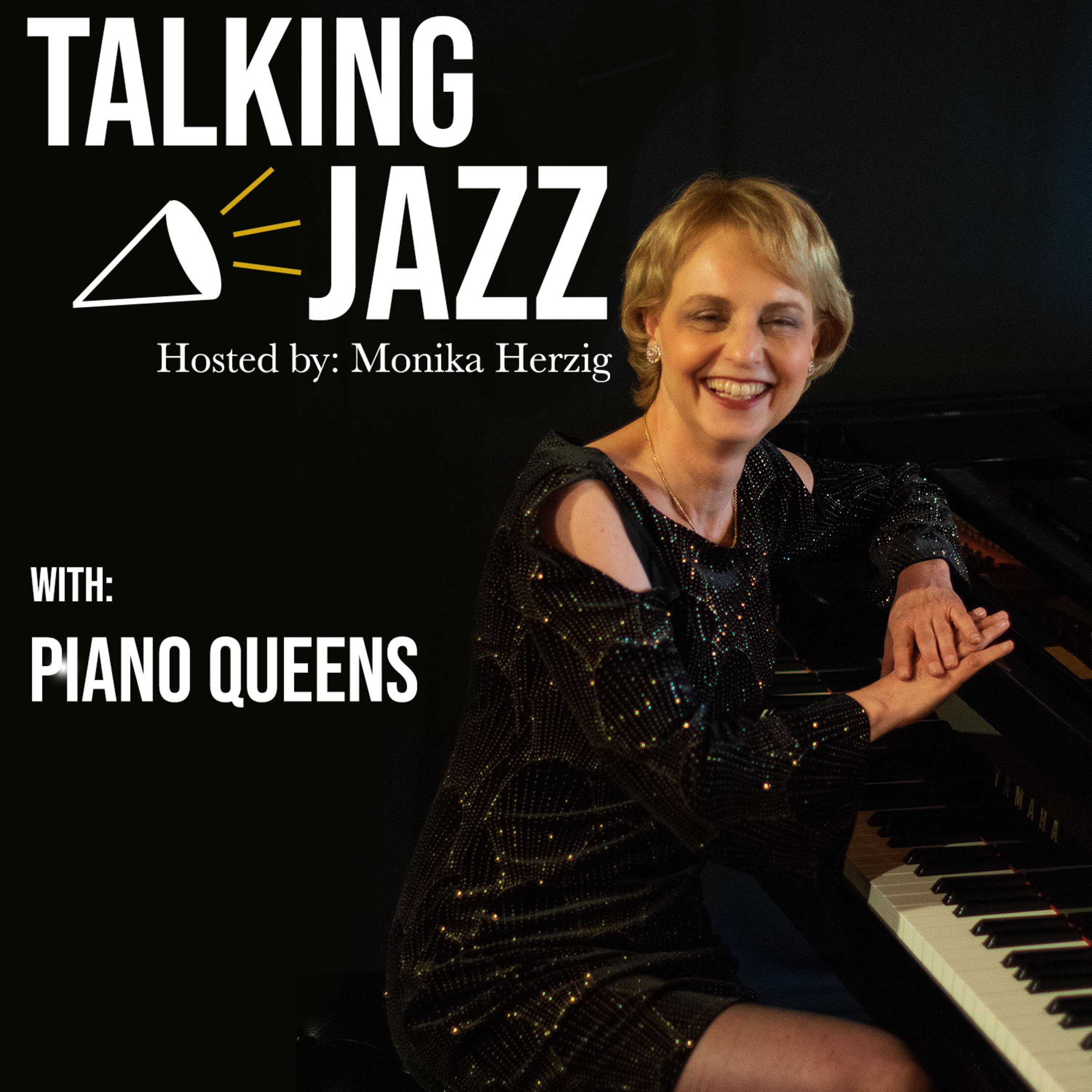 Talking Jazz Hosted by Monika Herzig