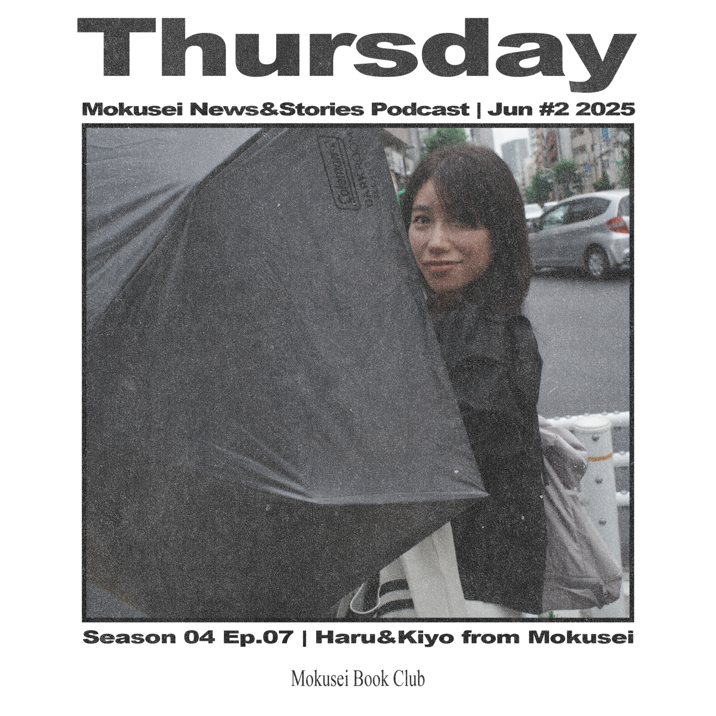 Thursday | Mokusei News&Stories Podcast
