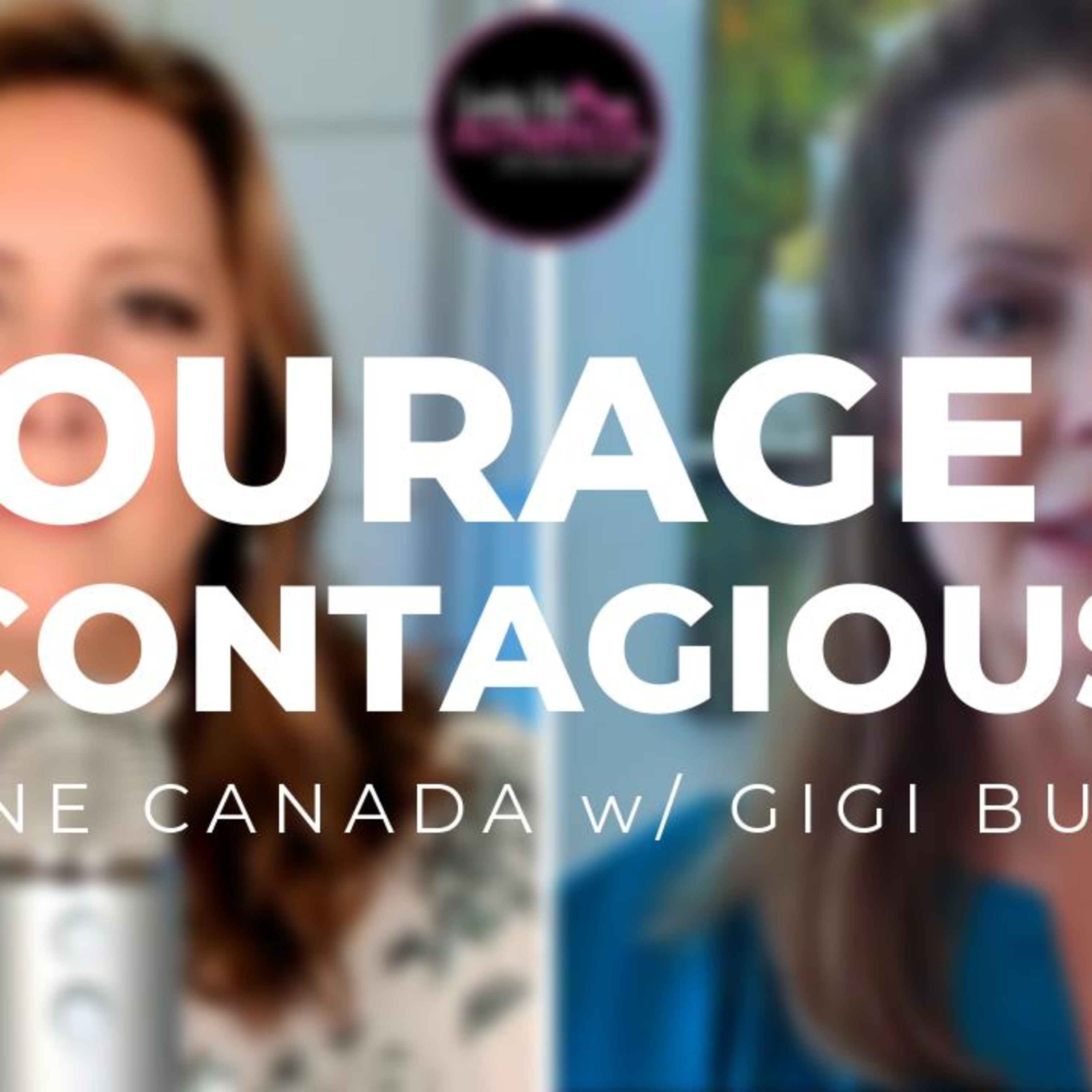 Courage Is Contagious with Gigi Butler of Gigi's Cupcakes