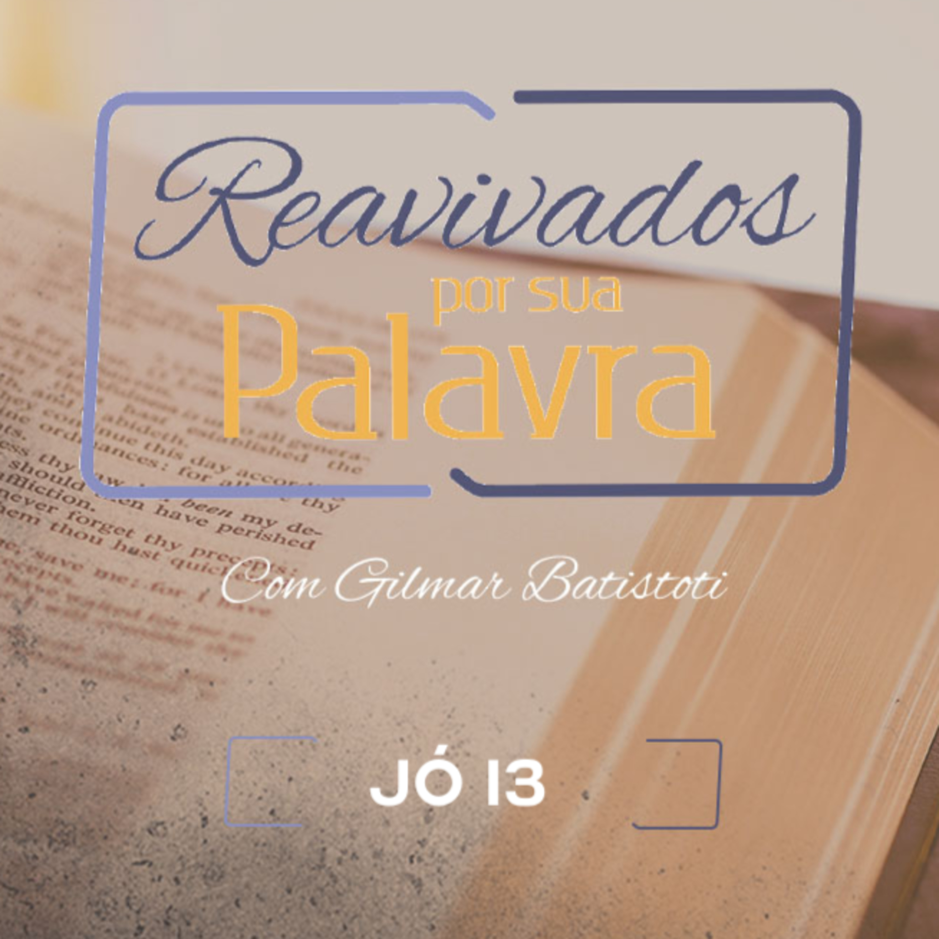 Reavivados Por Sua Palavra