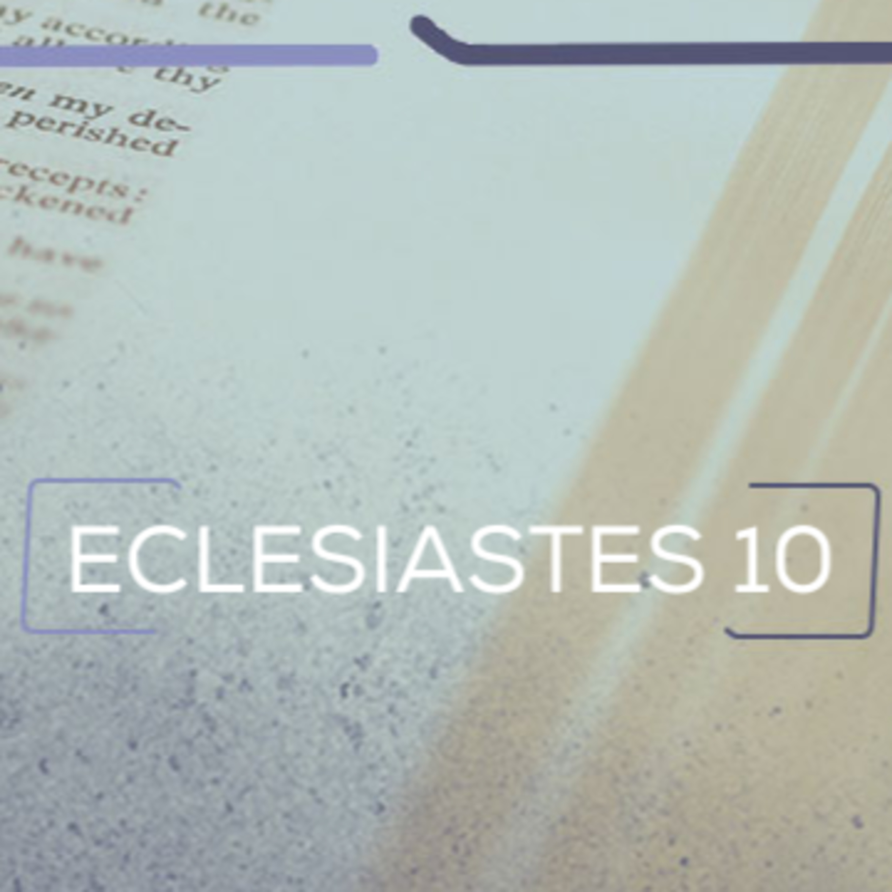 Eclesiastes 10