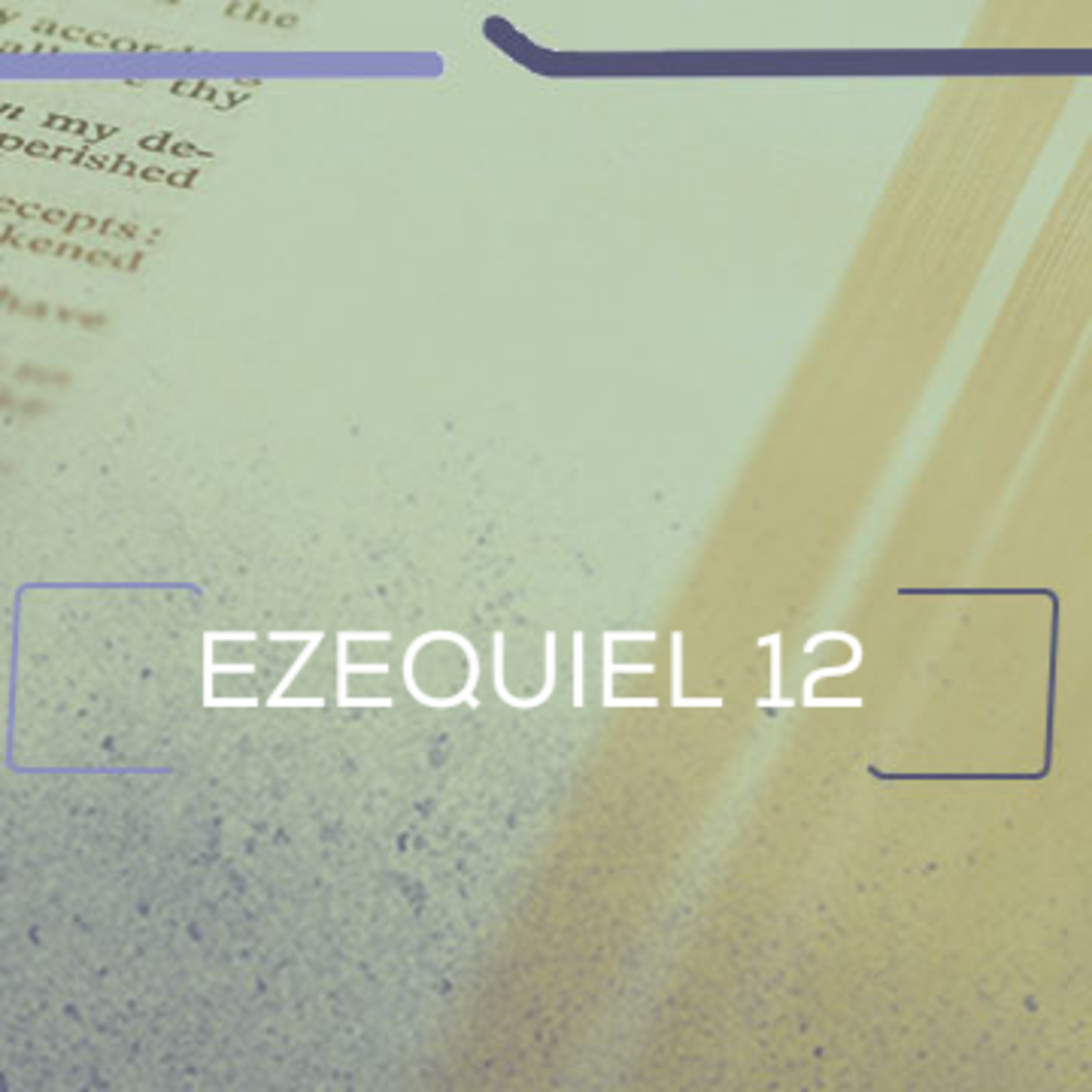 Ezequiel 12