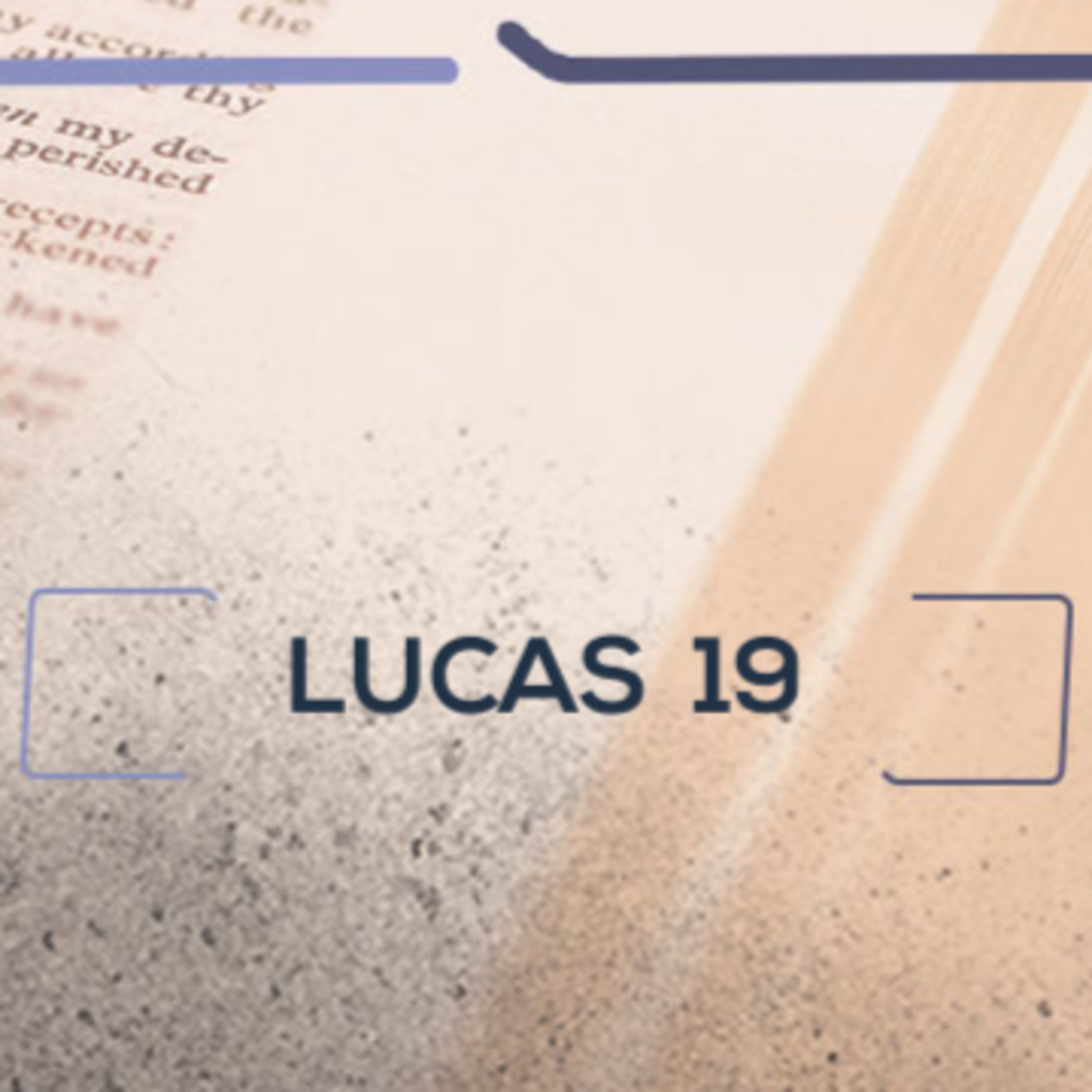 Lucas 19