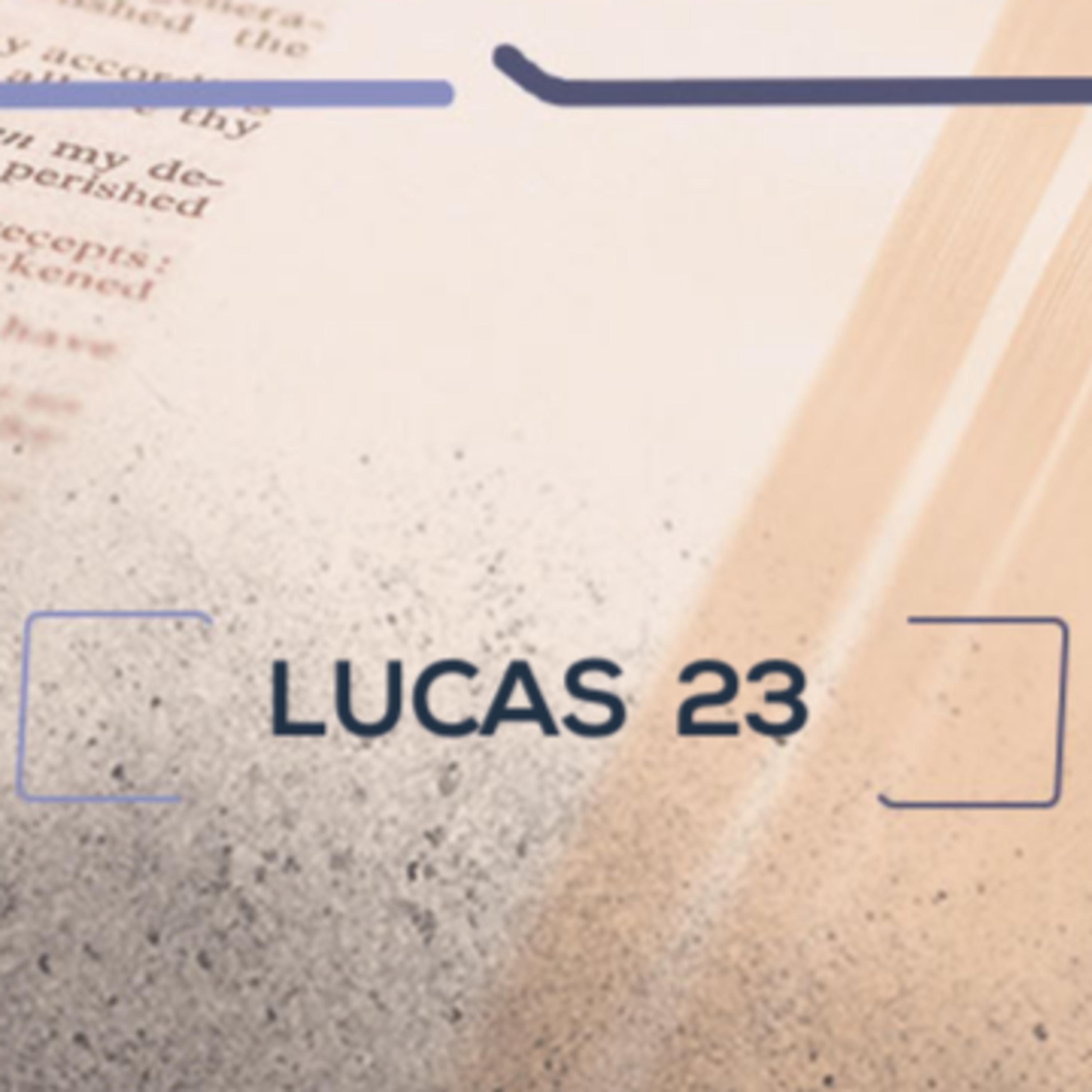 Lucas 23