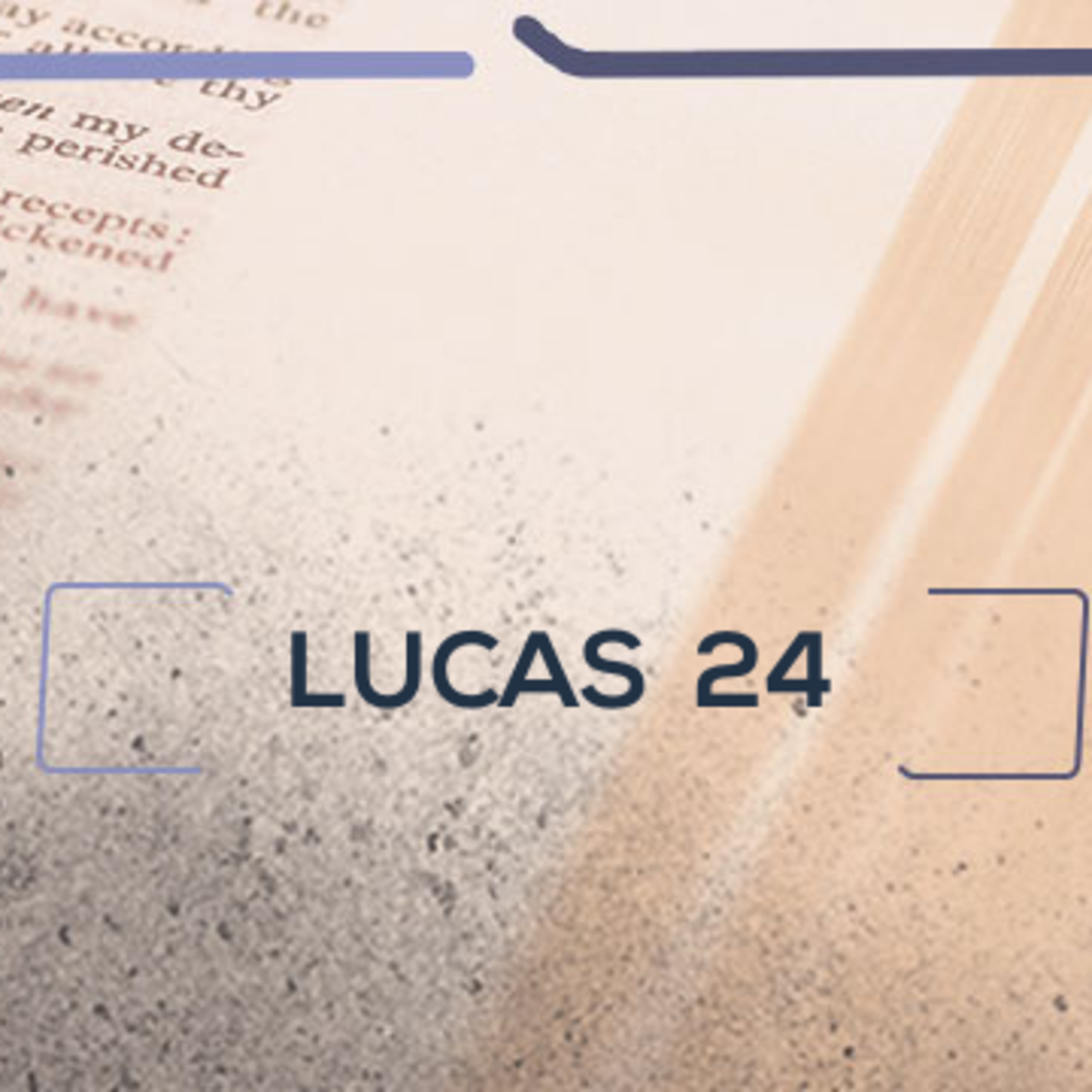 Lucas 24