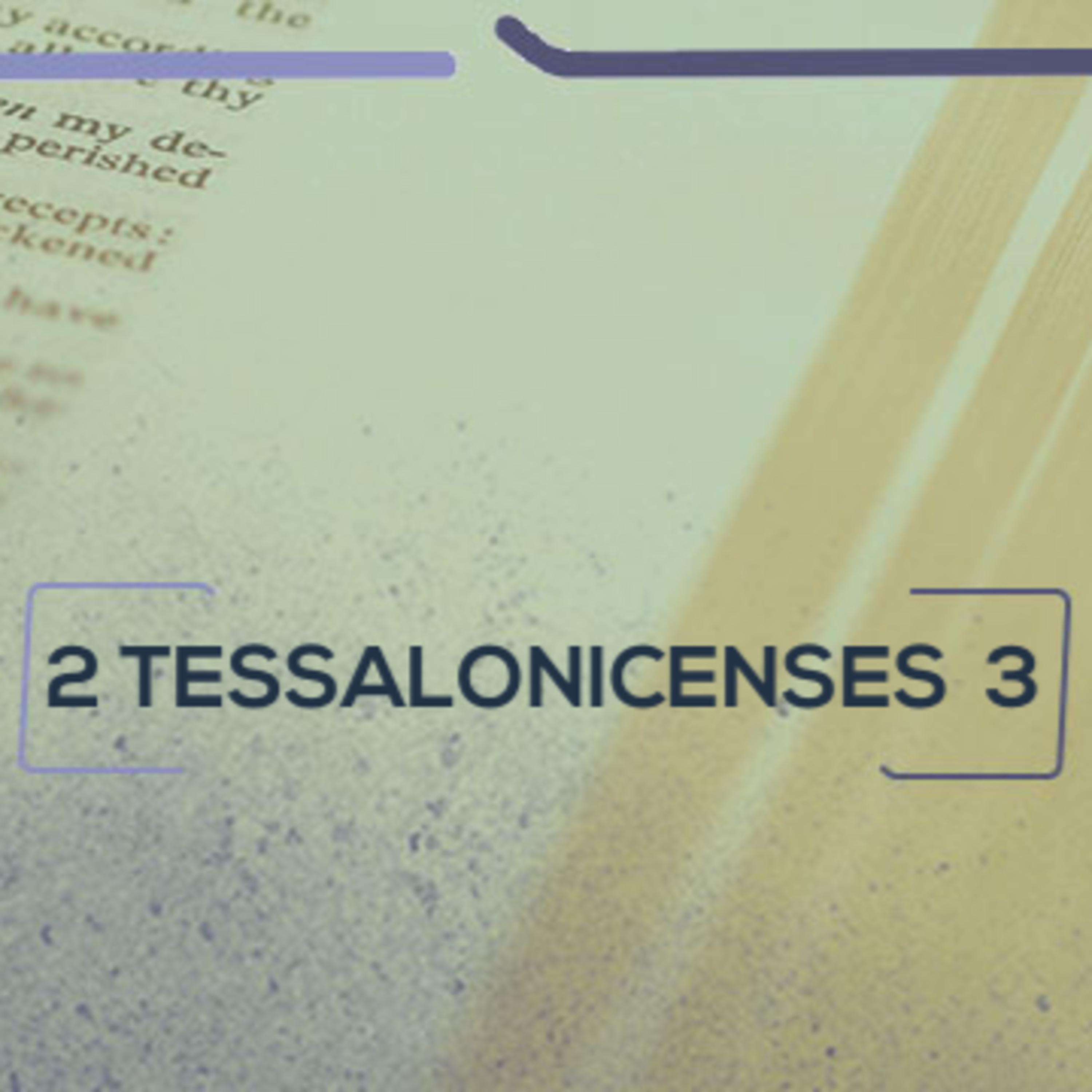 II Tessalonicenses 3