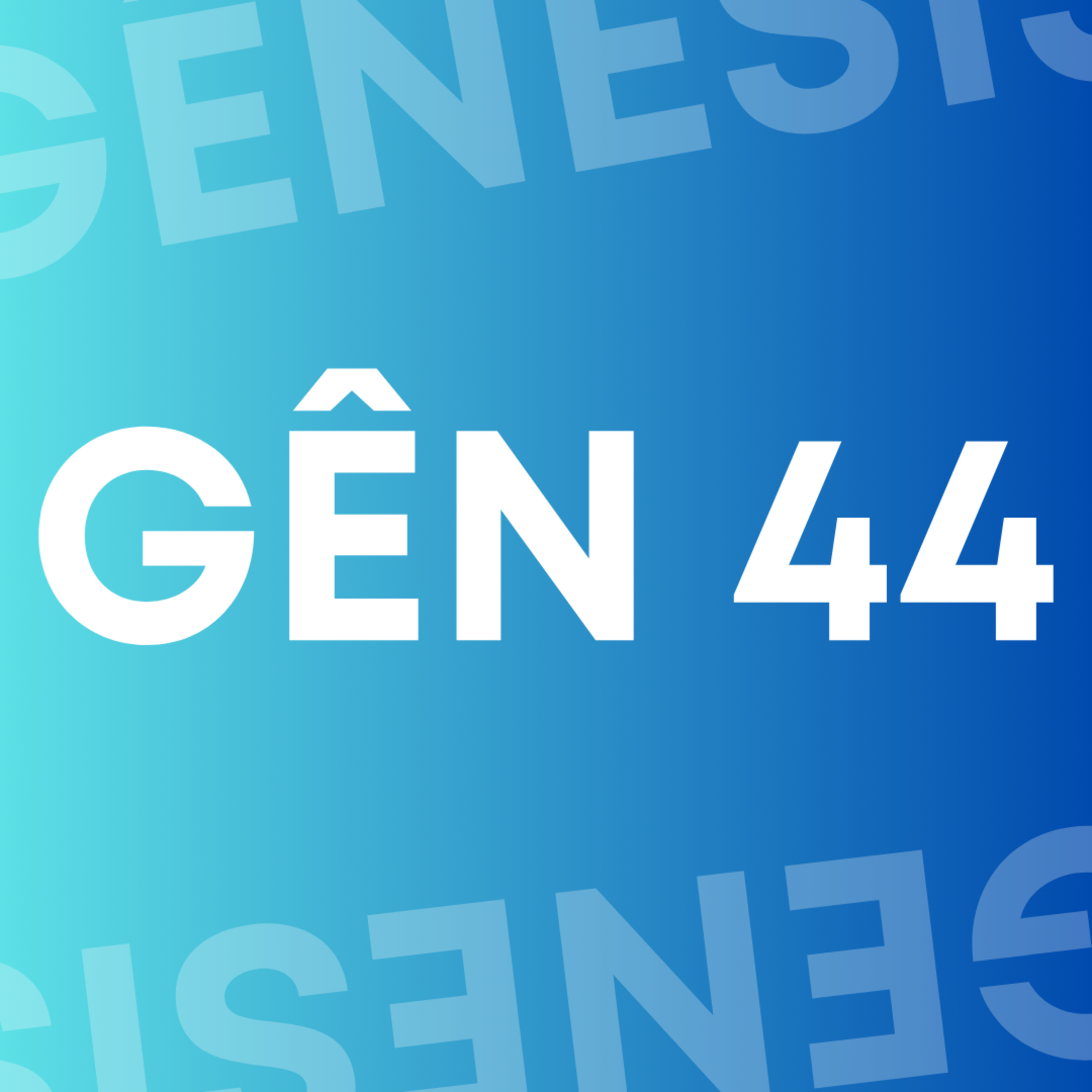 GÊNESIS 44