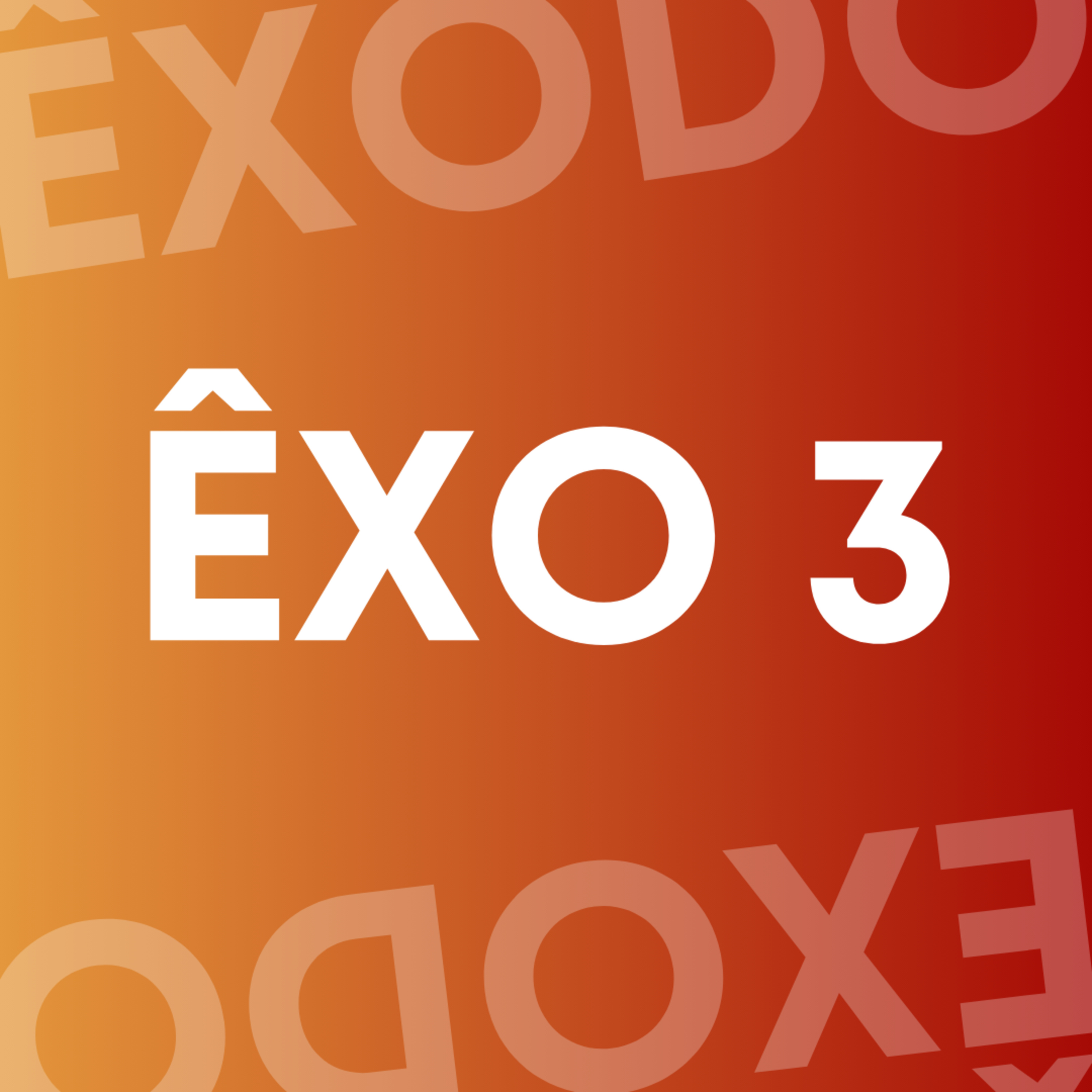ÊXODO 3