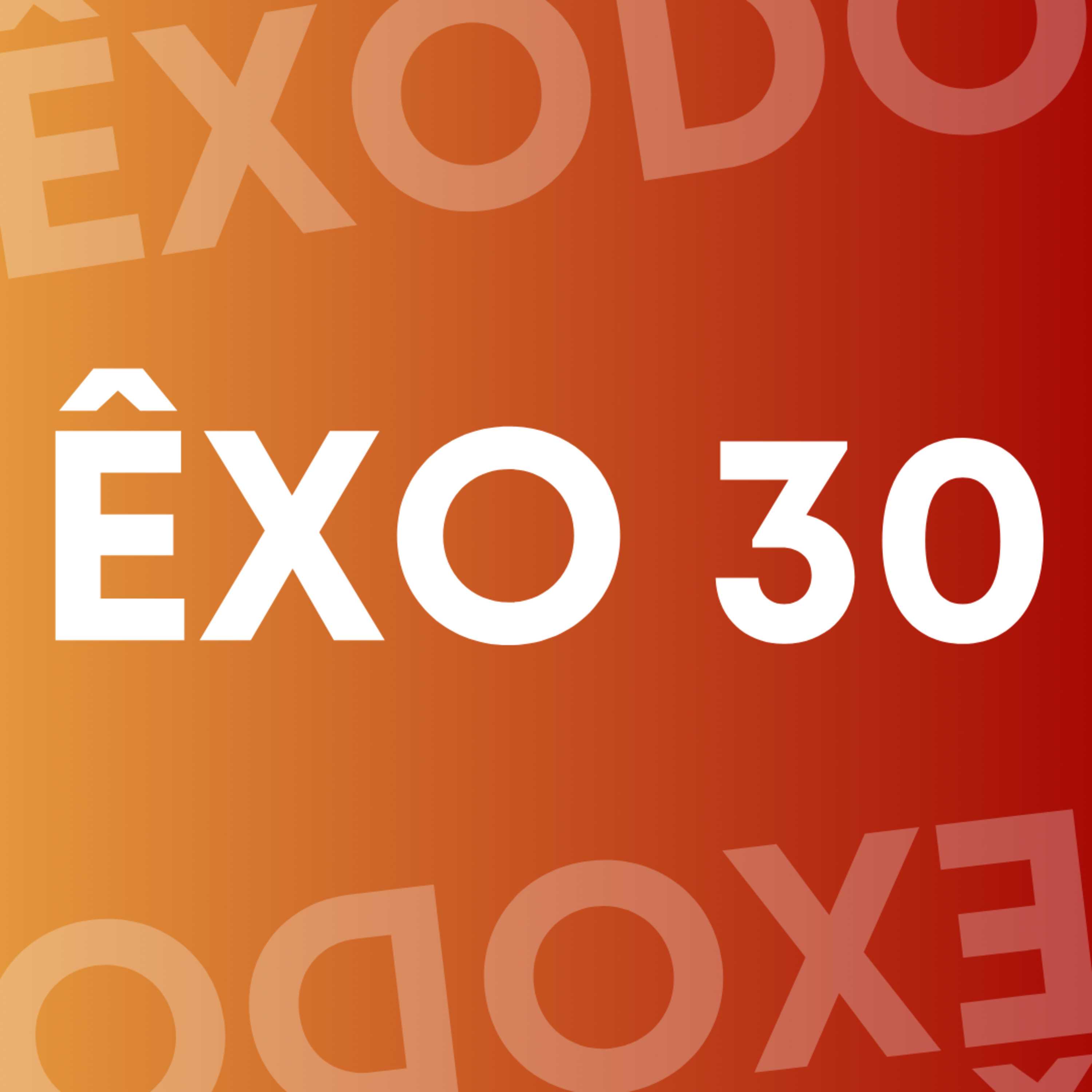 ÊXODO 30