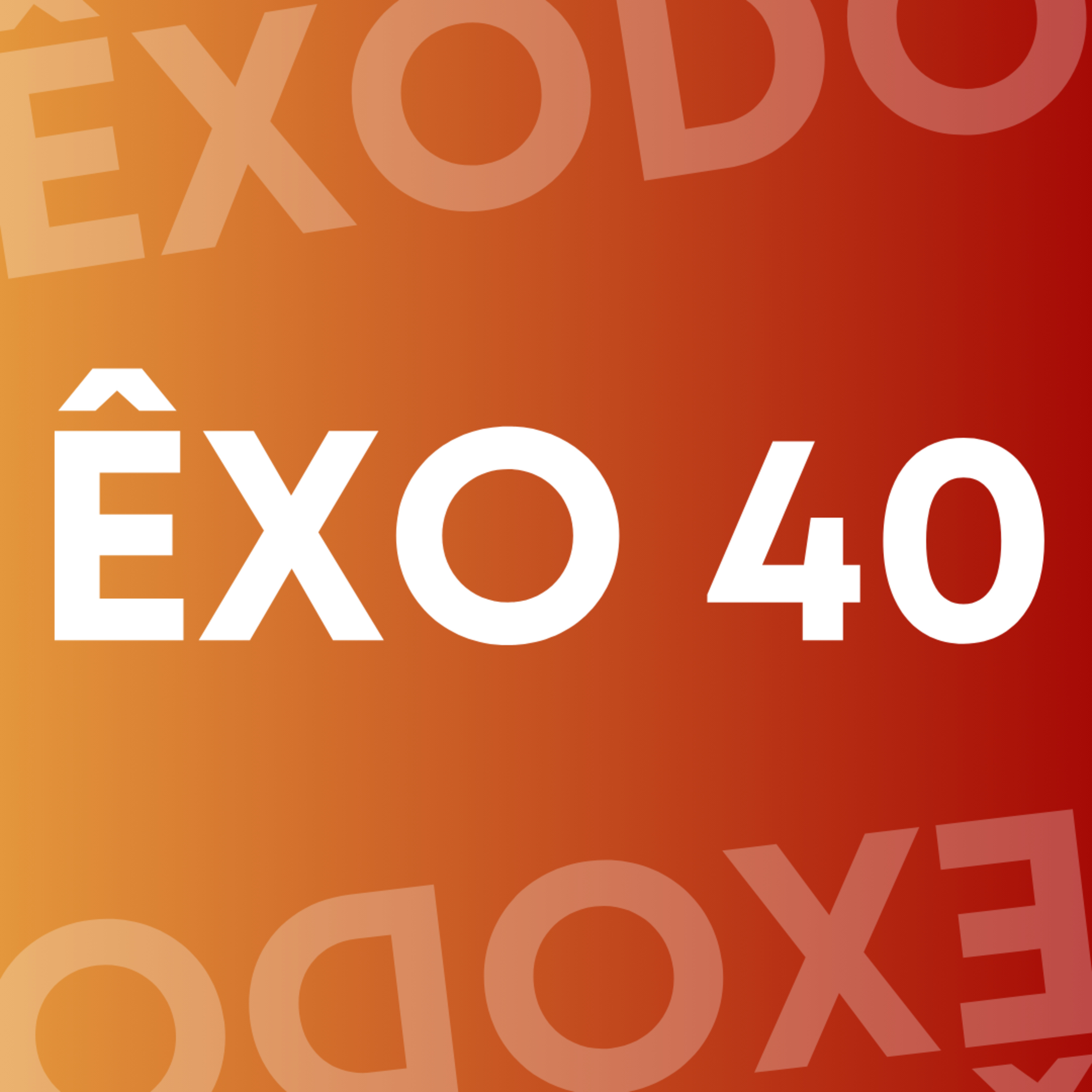 ÊXODO 40