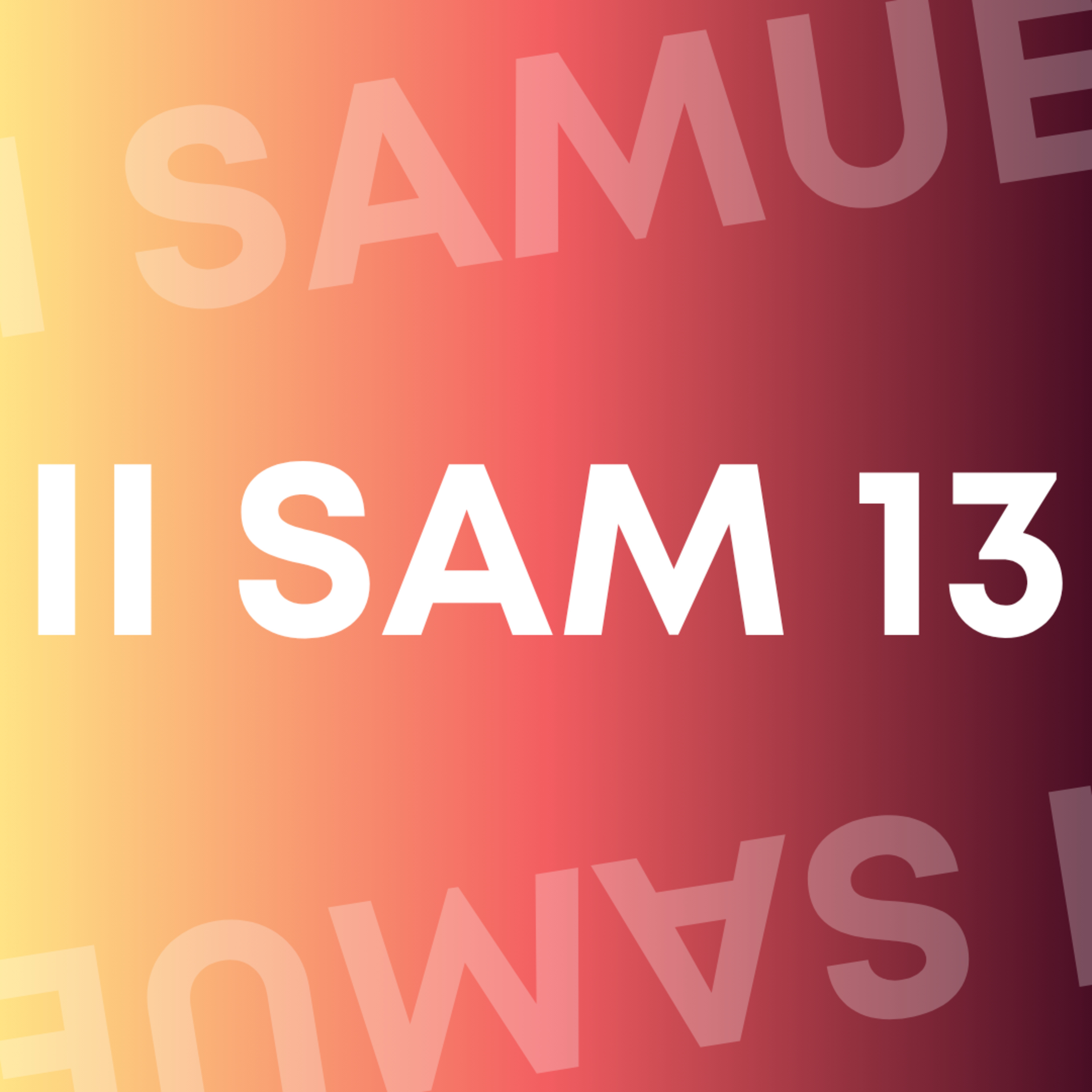 II SAMUEL 13