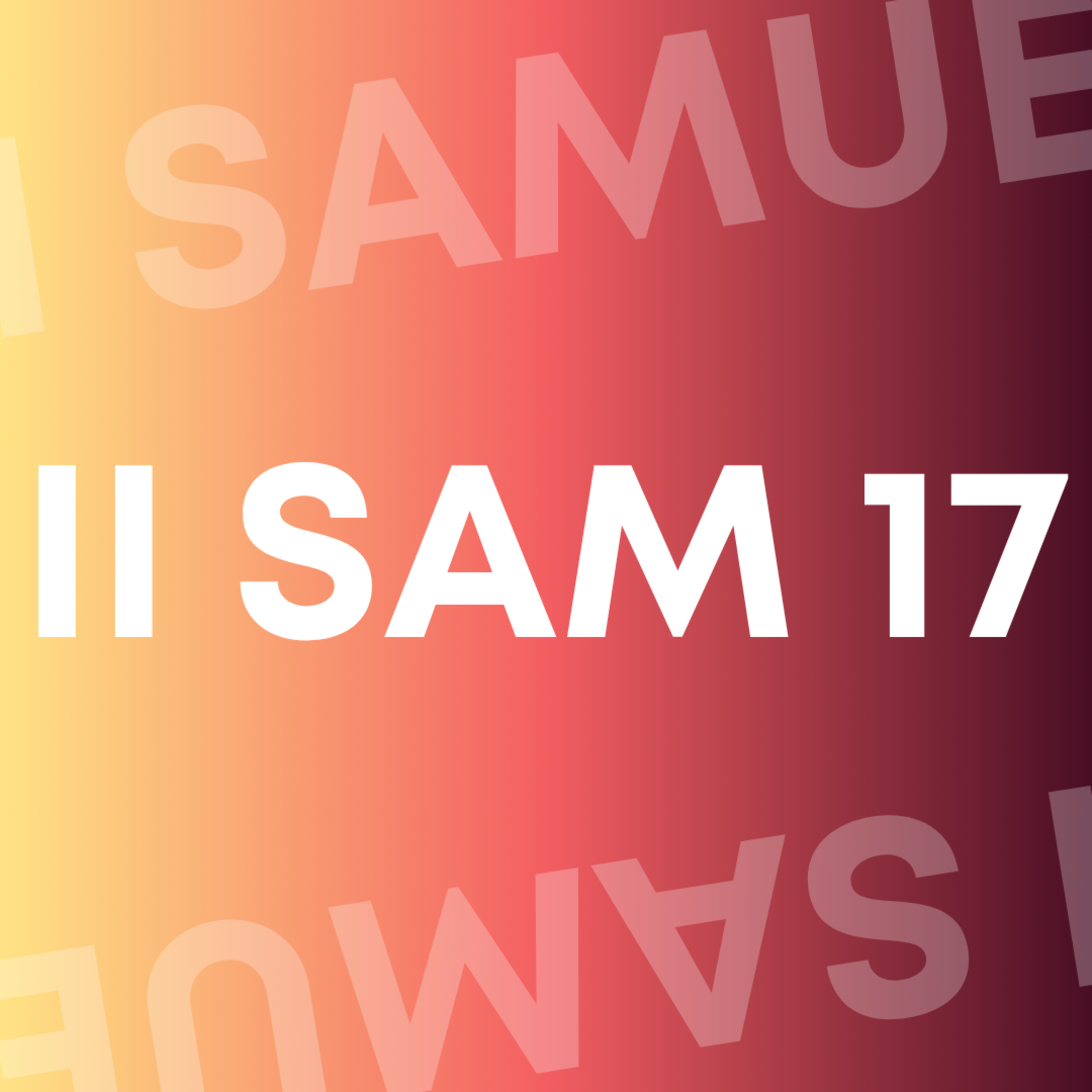 II SAMUEL 17
