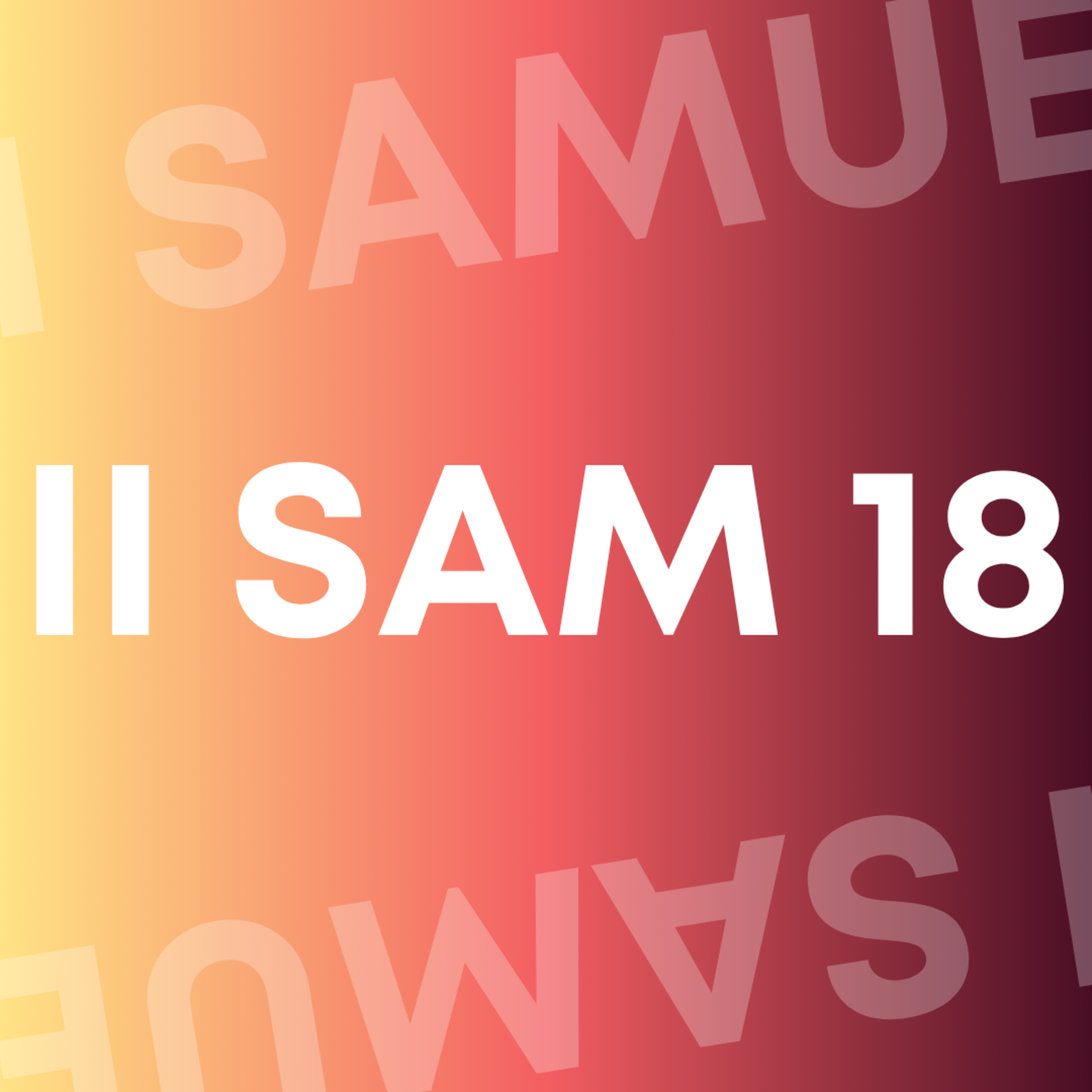 II SAMUEL 18