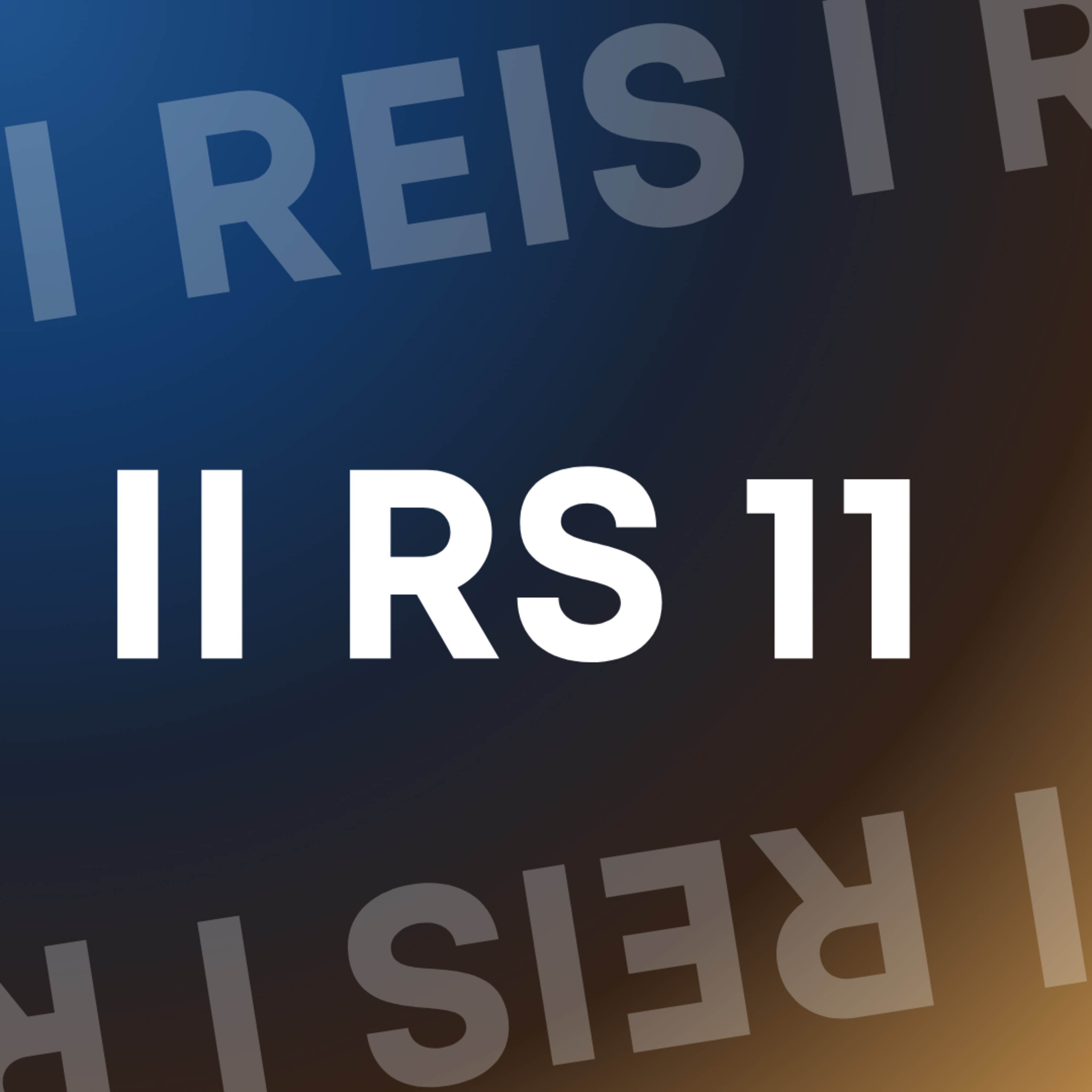 II REIS 11