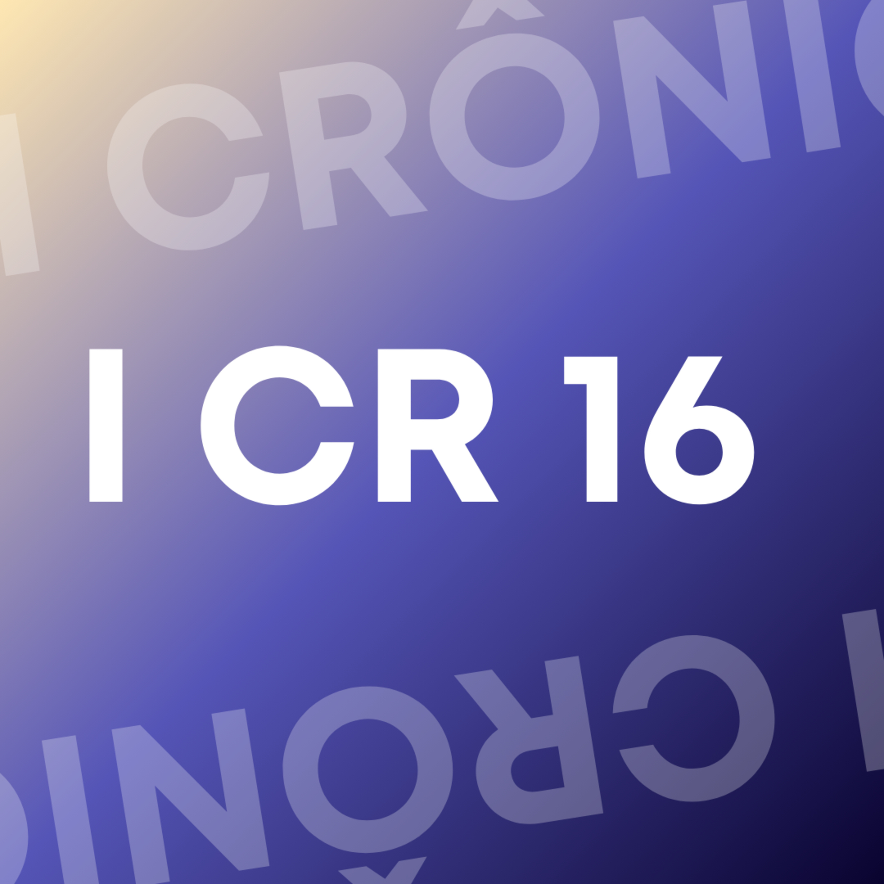 I CRÔNICAS 16